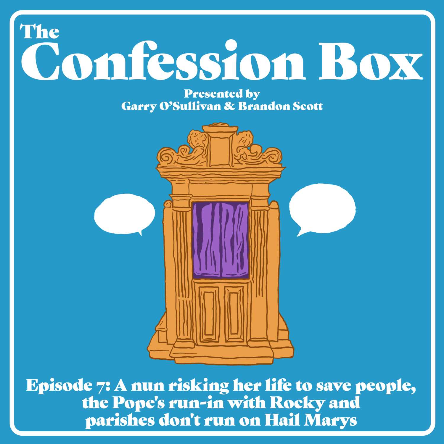 ⁣Episode 7: A nun risking her life to save people, the Pope's run-in with Rocky and parishes don't run on Hail Marys