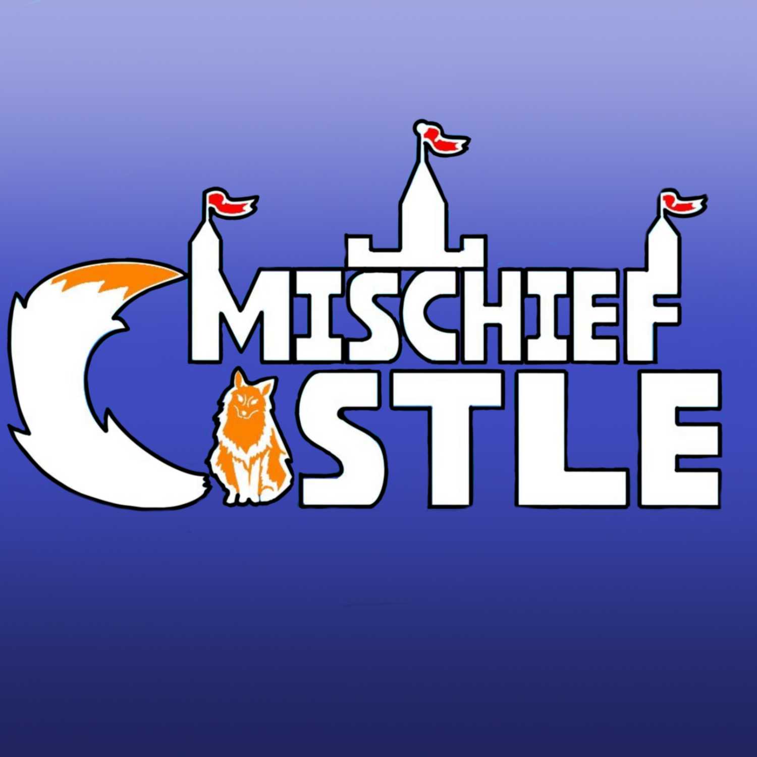 Mischief Castle 