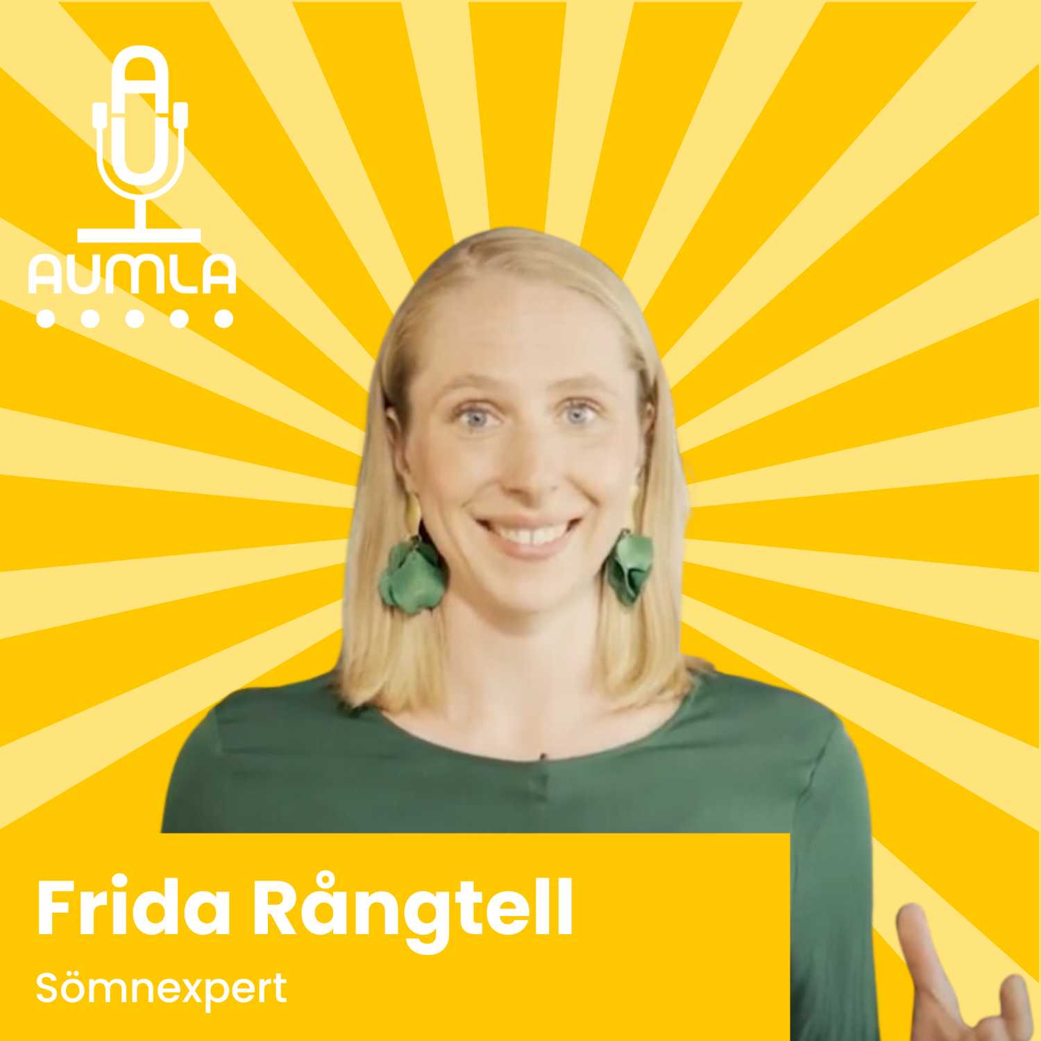 9. Sömnens påverkan på arbetsplatsen - Med Frida Rångtell