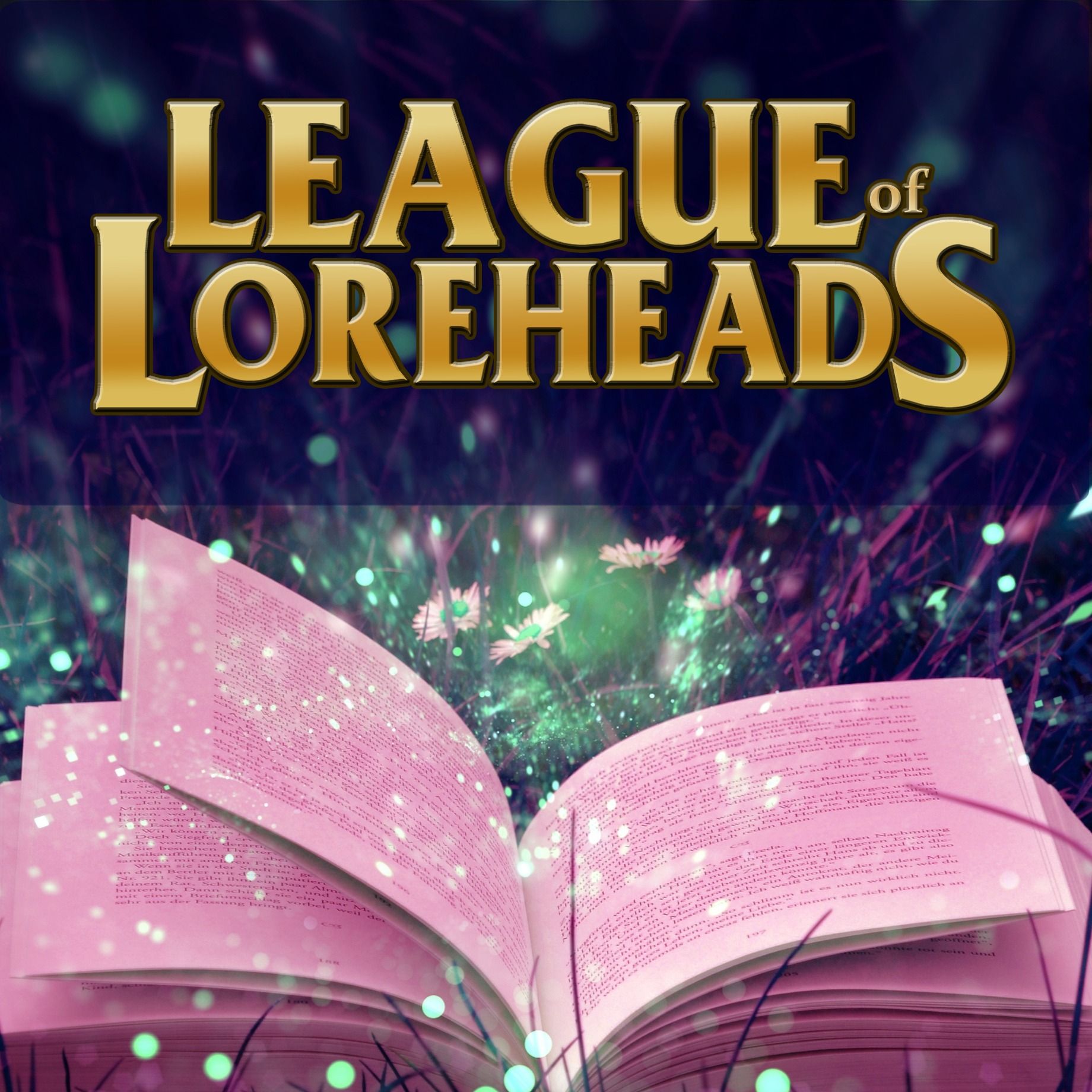 League of Loreheads 