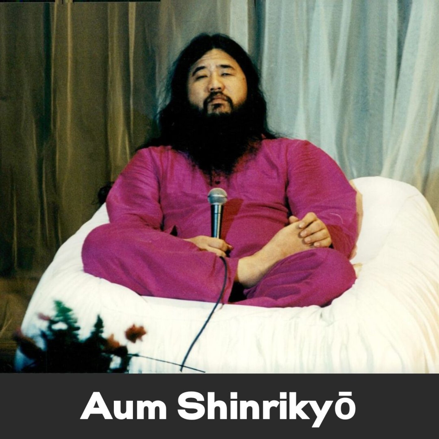 Episode #34 - Secte Aum Shinrikyo