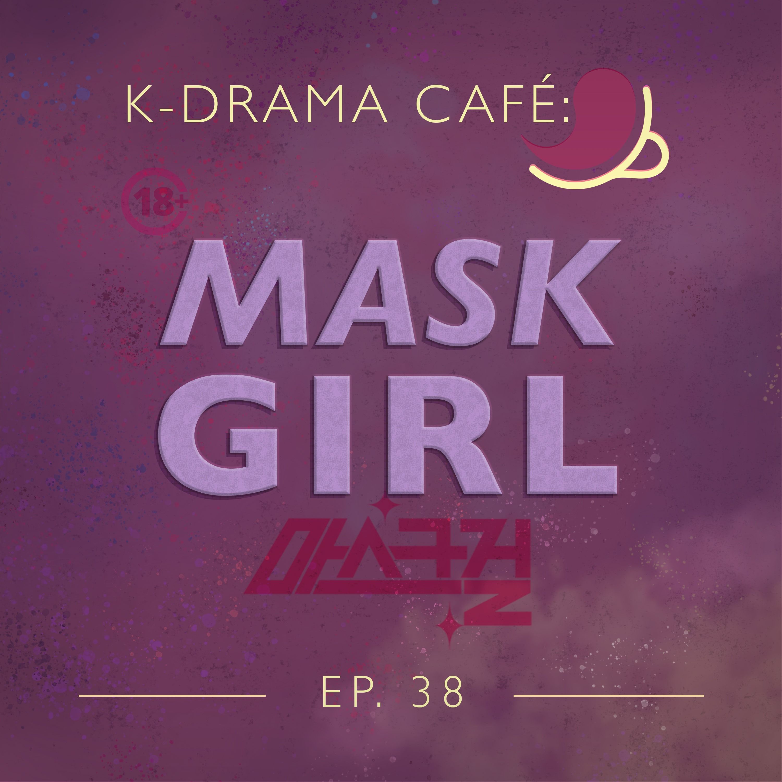 ⁣K-Drama Café 38: Mask Girl