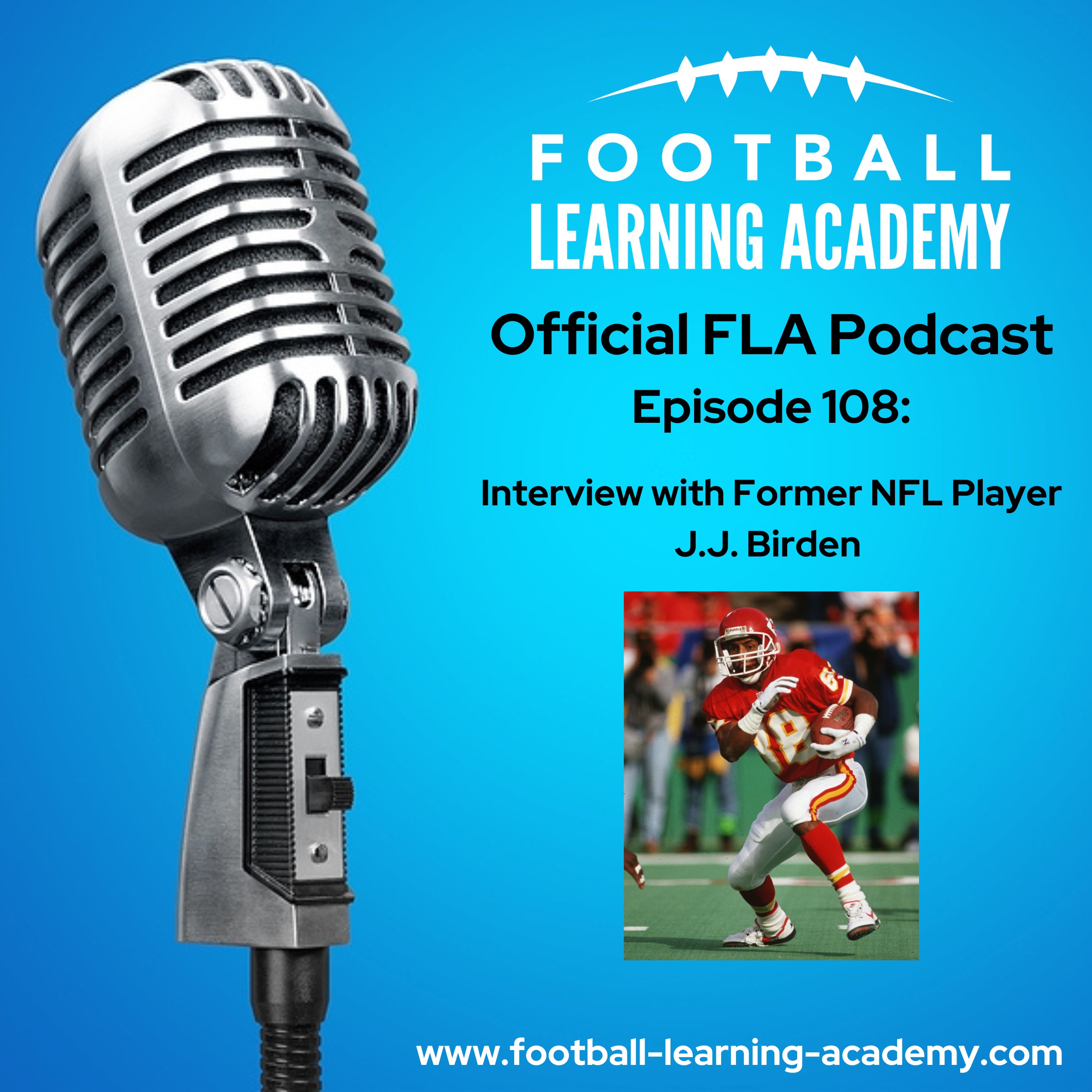 Episode 108 - Interview with Former NFL Player J.J. Birden