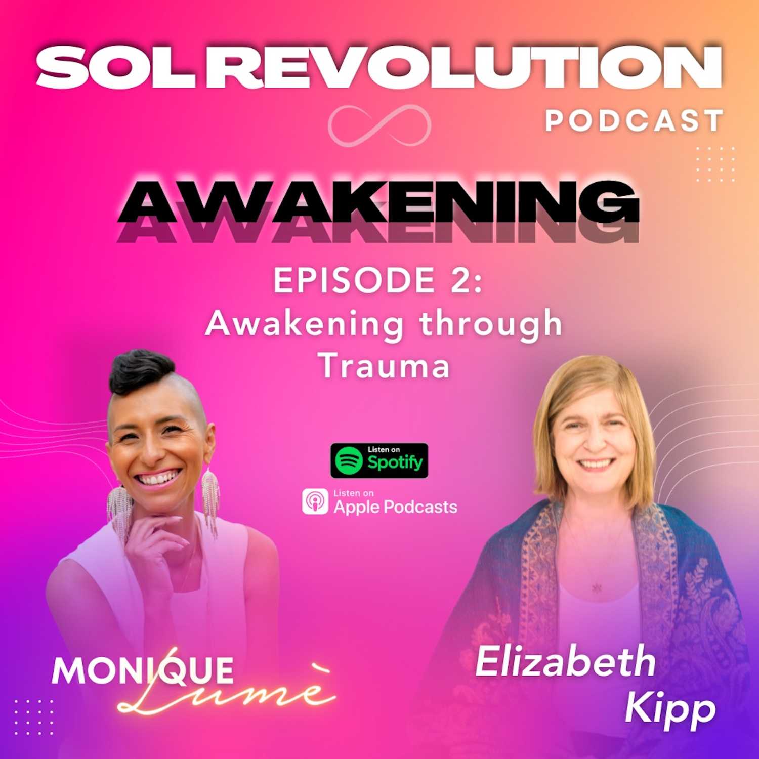 S1 / EP2: Awakening through trauma with Elizabeth Kipp