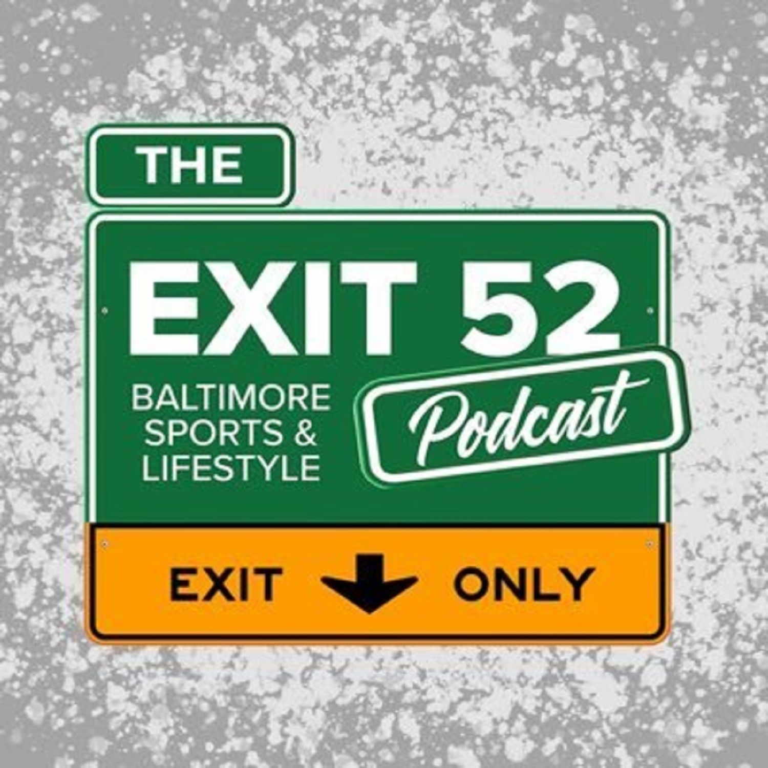 The Exit 52 Podcast 