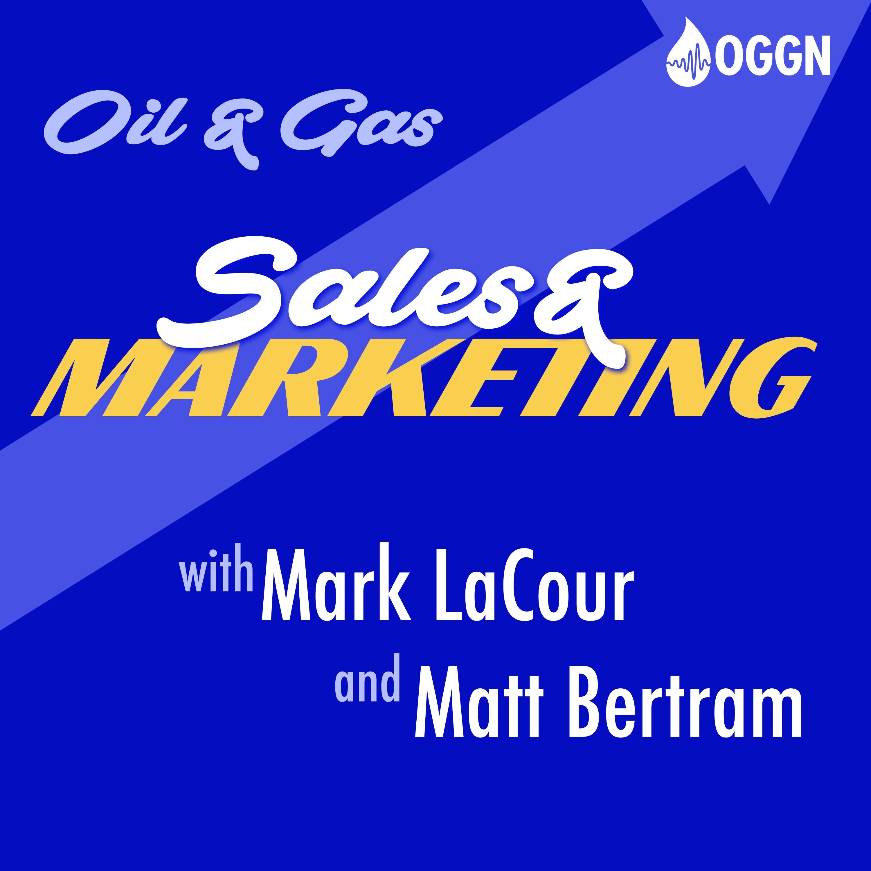 Oil and Gas Sales and Marketing Podcast 