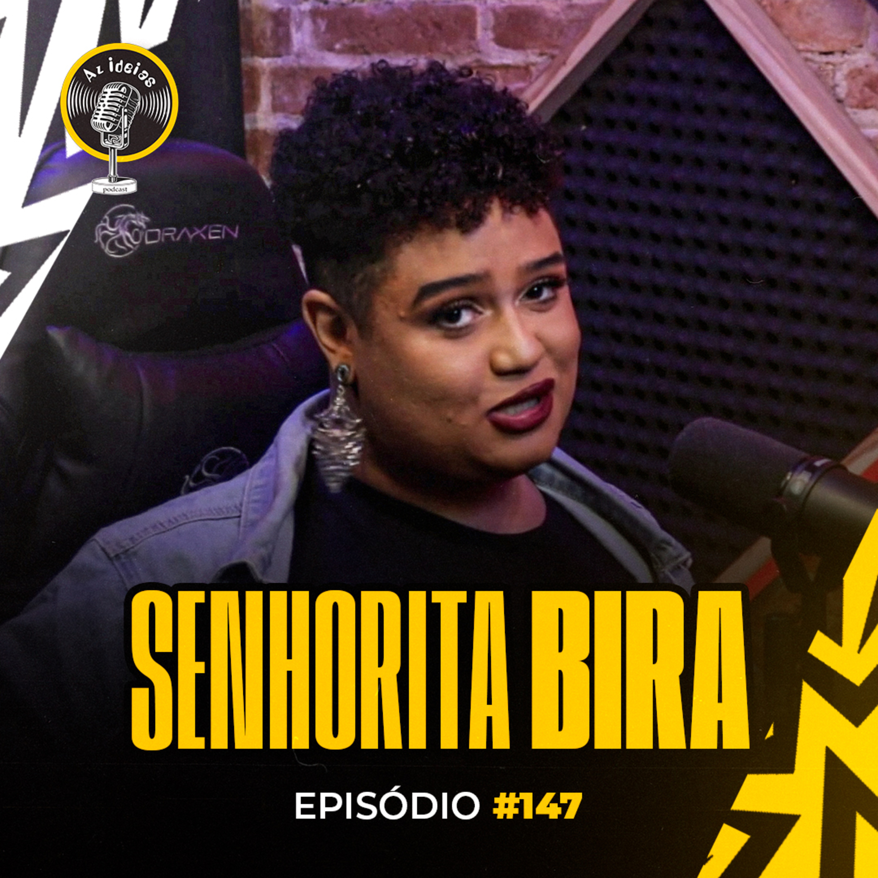 ⁣147 - Senhorita Bira