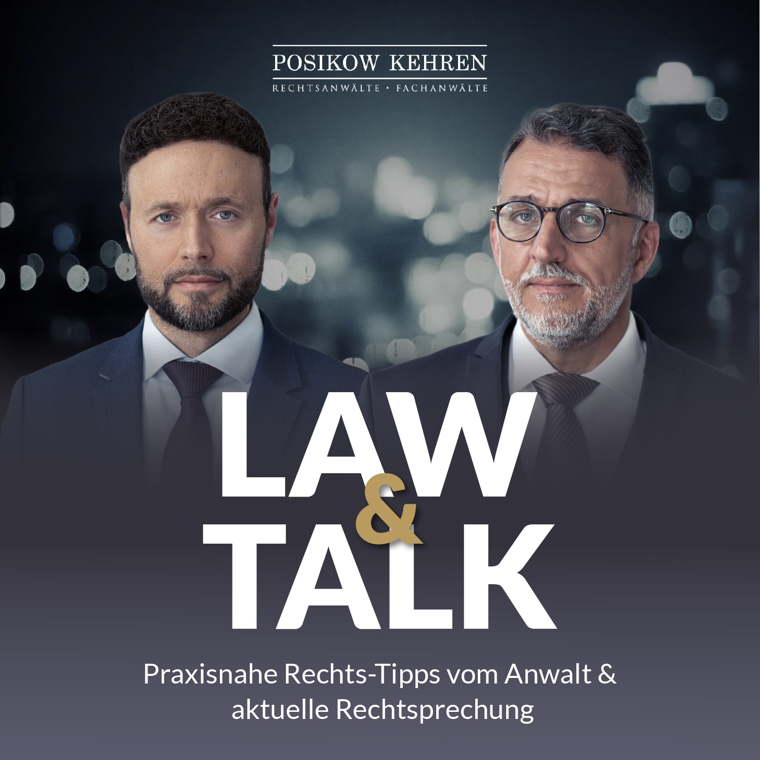 LAW & TALK - Praxisnahe Rechts-Tipps vom Anwalt & aktuelle Rechtsprechung 