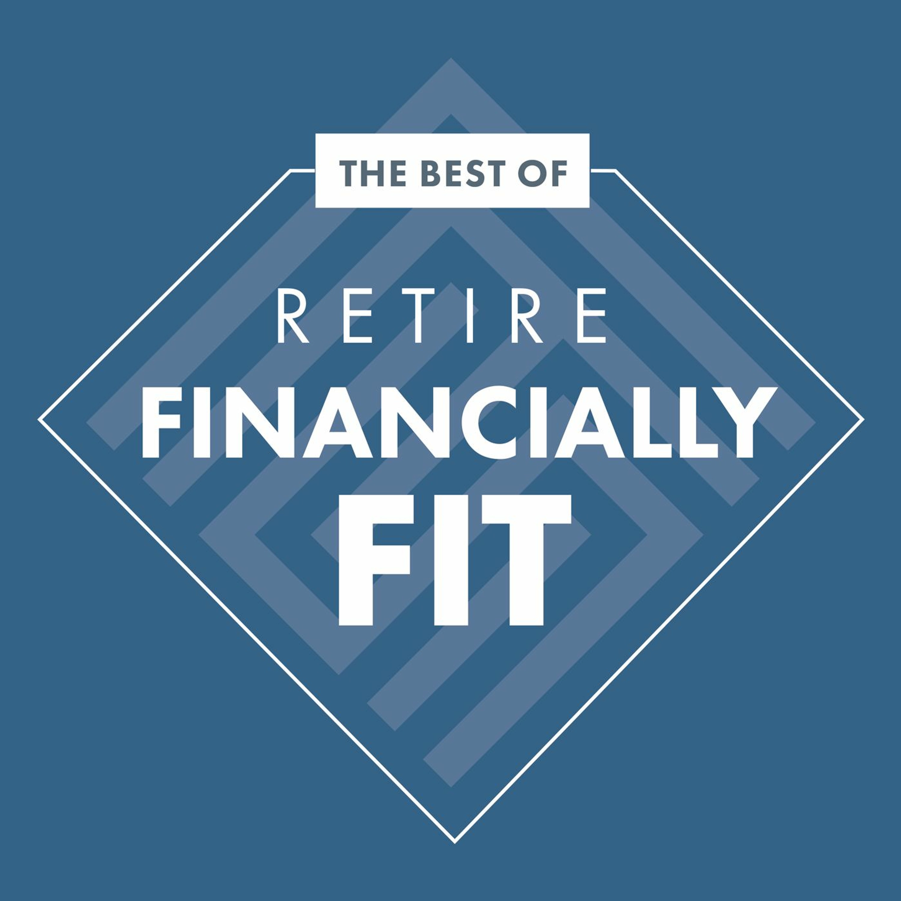 ⁣Best Of Retire Financially Fit Podcast - Episode 27