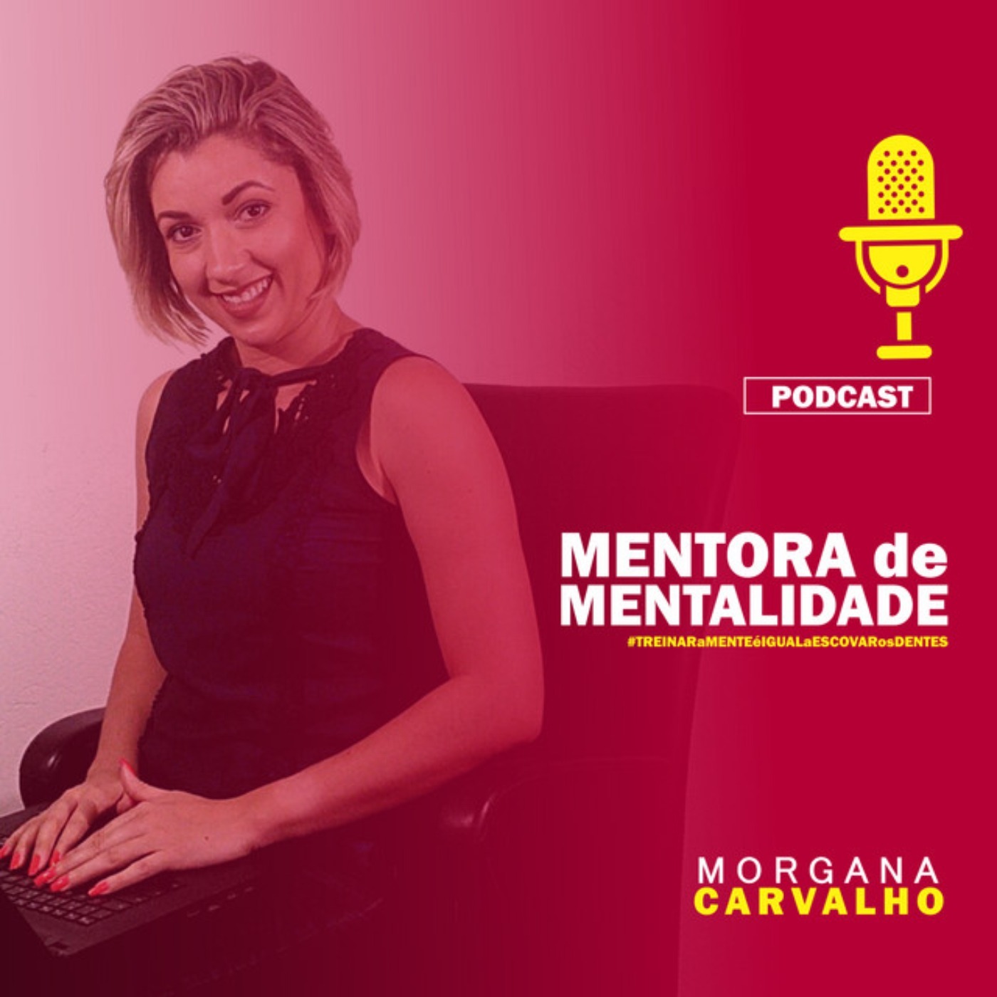 MORGANA CARVALHO - MENTORA DE MENTALIDADE 