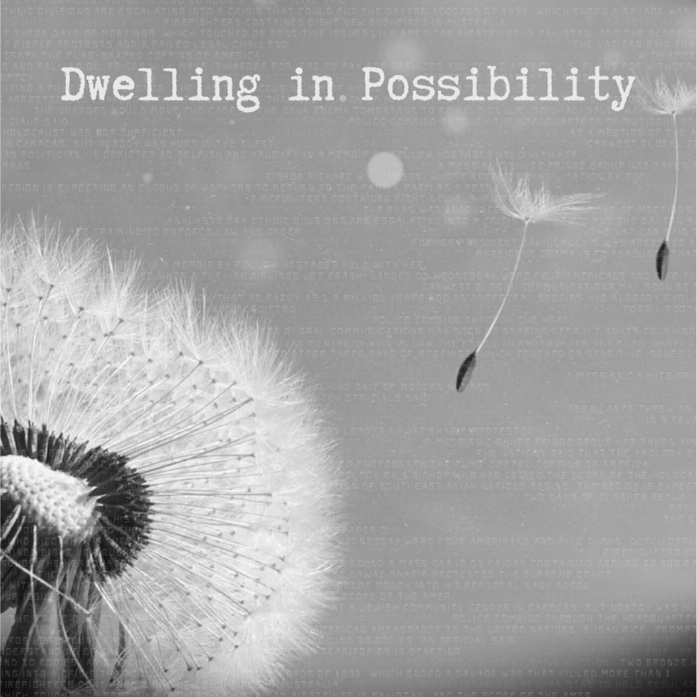 Dwelling In Possibility 