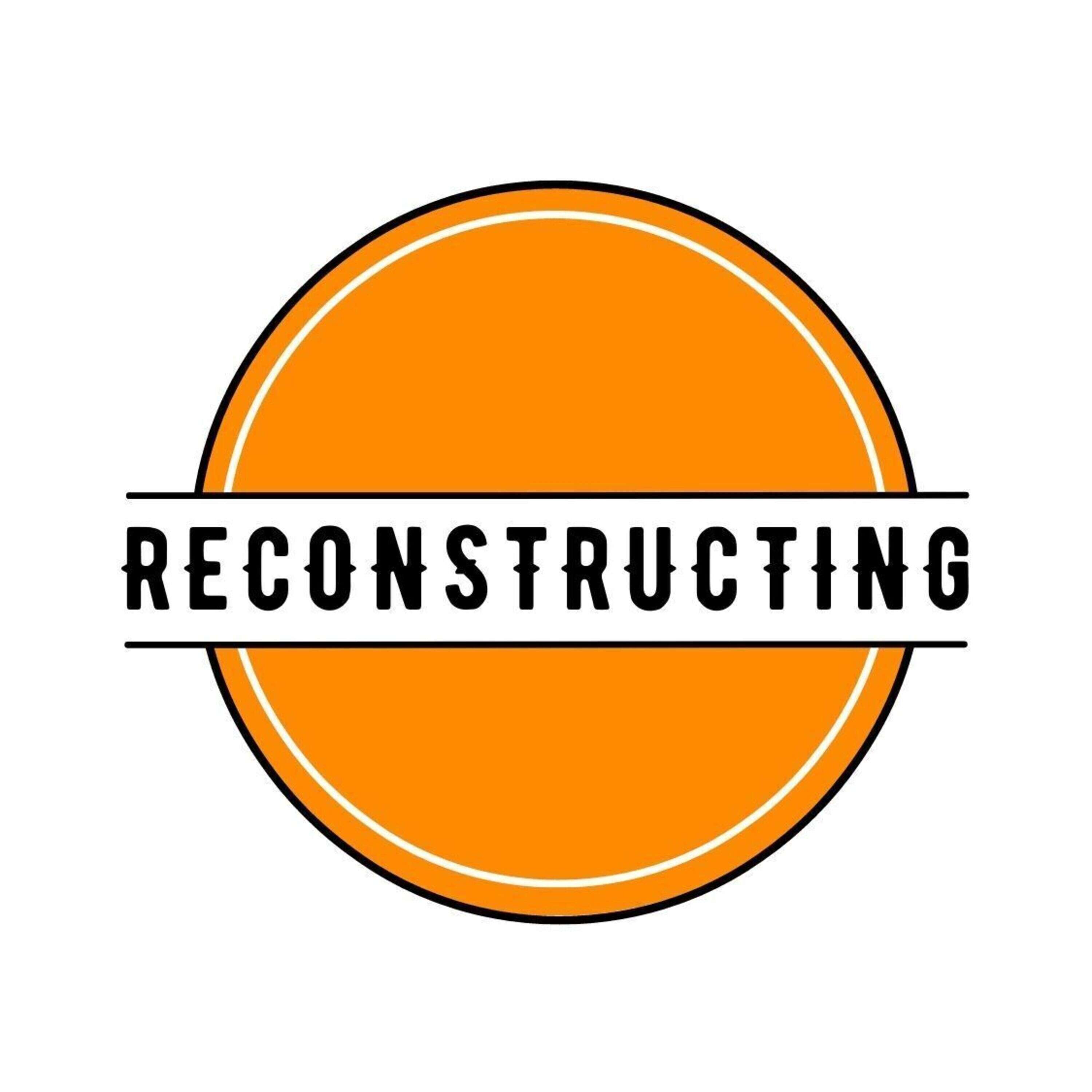 Reconstructing 