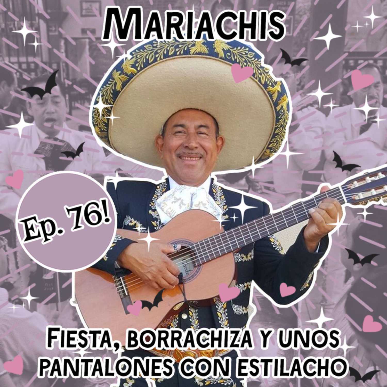 Mariachi: Fiesta, Borrachiza y Unos Pantalones con Estilacho