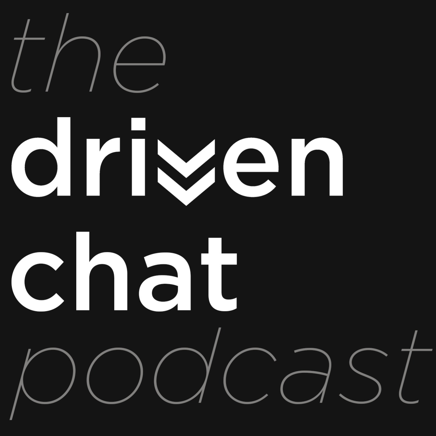 The Driven Chat Podcast 