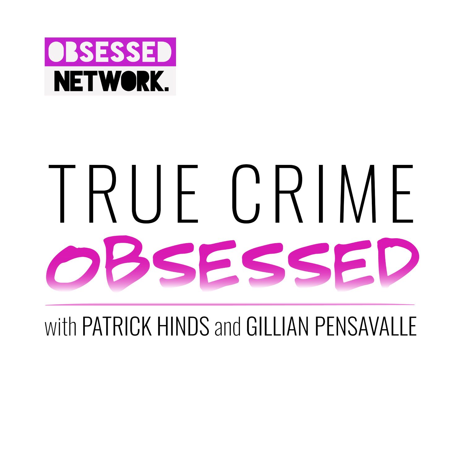 True Crime Obsessed 