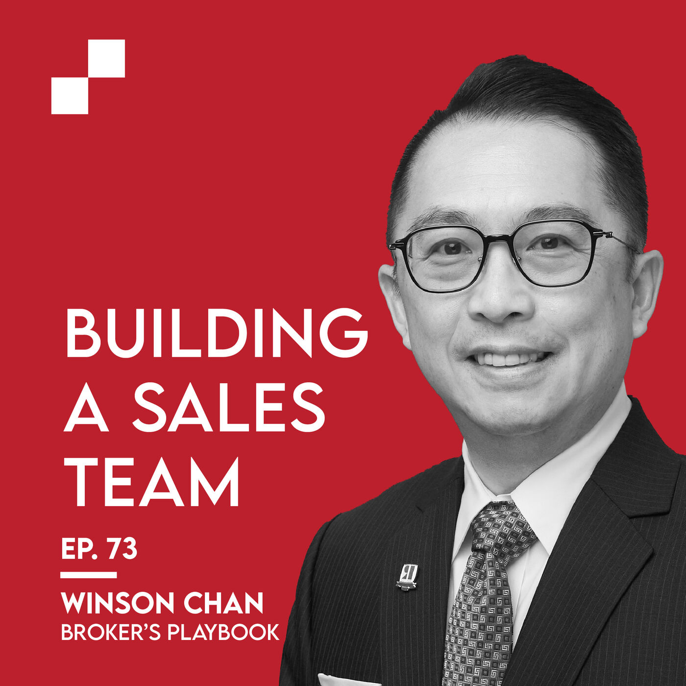 ⁣Ep. 73 - Building a Sales Team w/ Winson Chan | Broker's Playbook