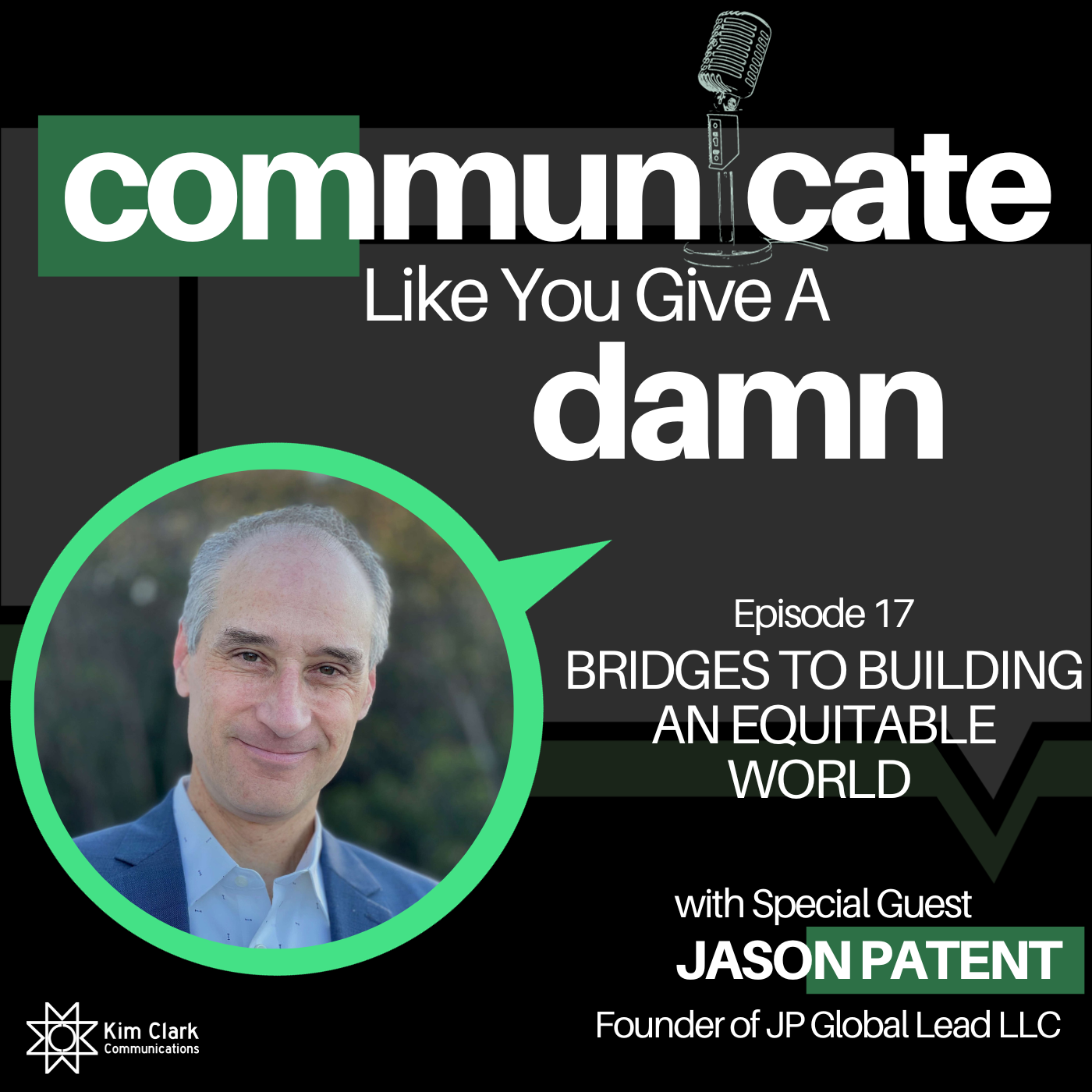 Bridges To Building An Equitable World With Jason Patent