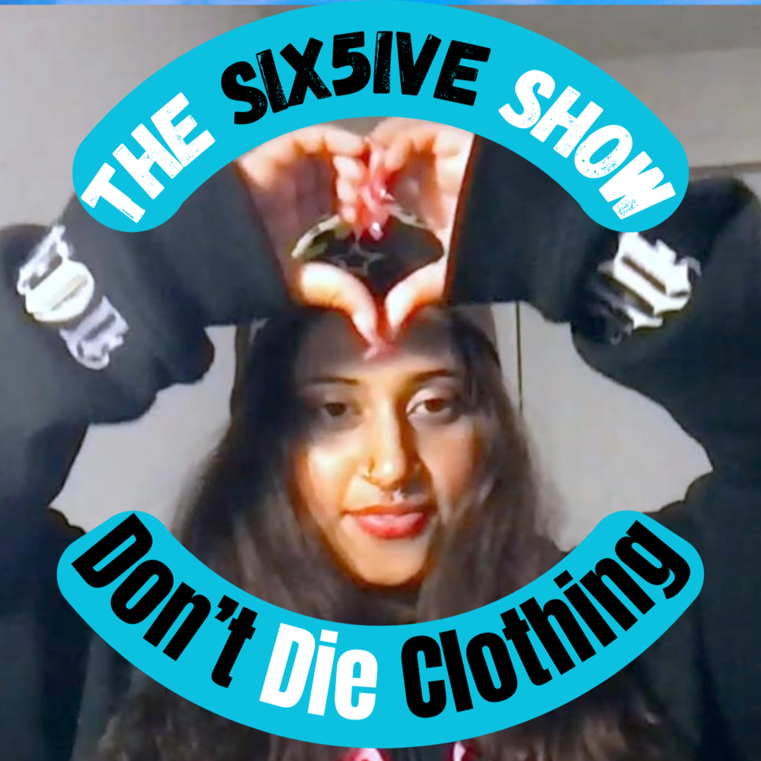 ⁣Don't Die Clothing: Spreading Mental Health Awareness through Fashion | Six5ive Show | Ep. 6