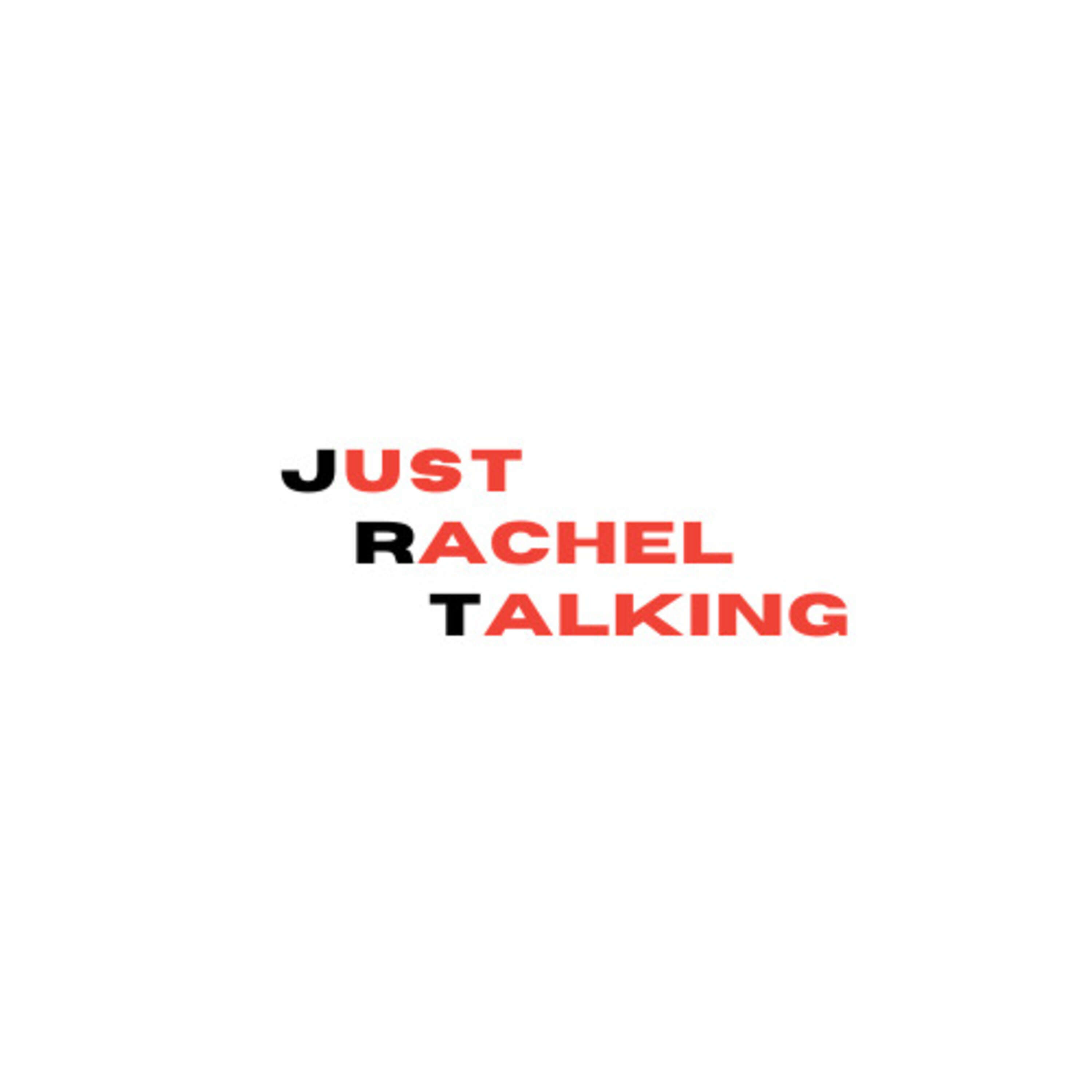 Just Rachel Talking 