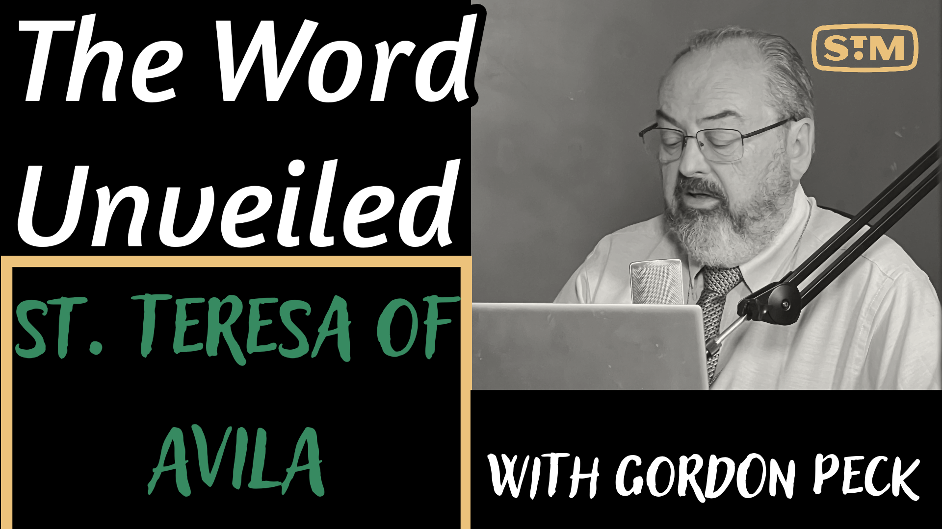 ⁣The Word Unveiled – St. Teresa of Avila