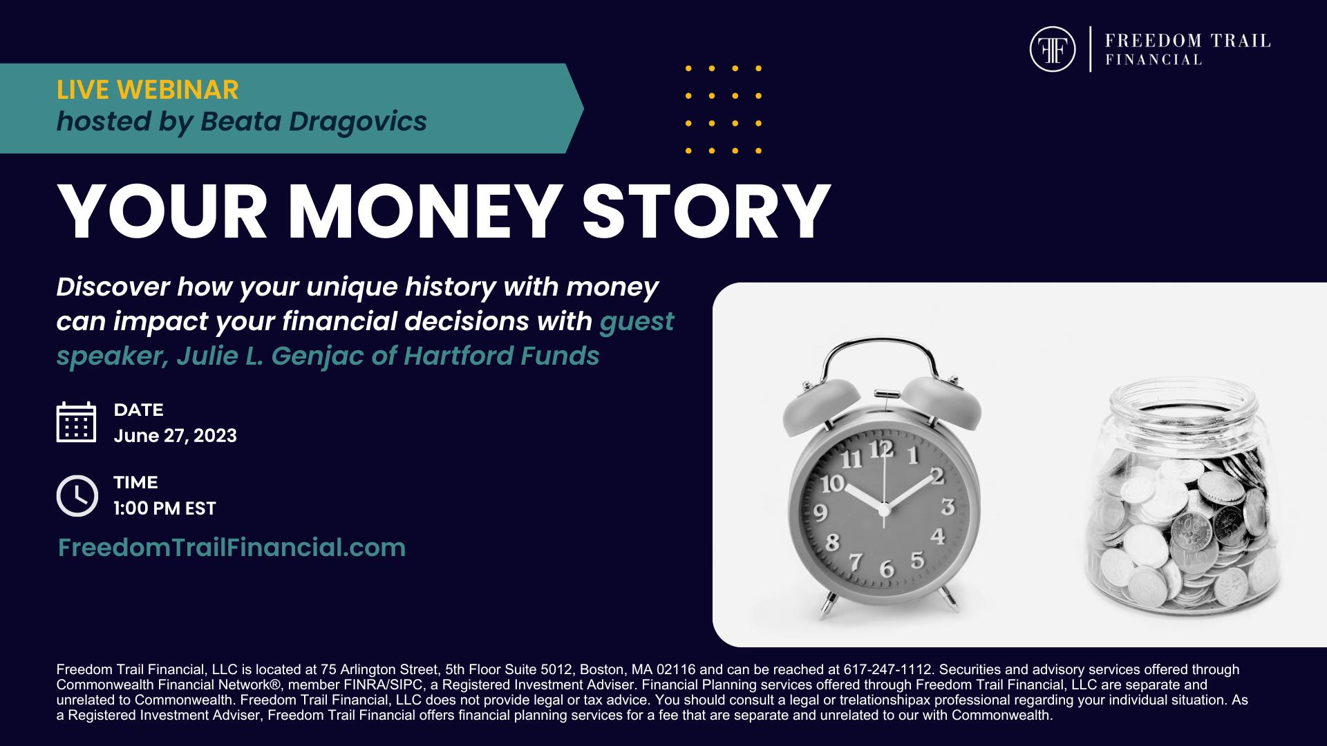 Your Money Story: Discover How Your Unique History With Money Can Impact Your Financial Decisions