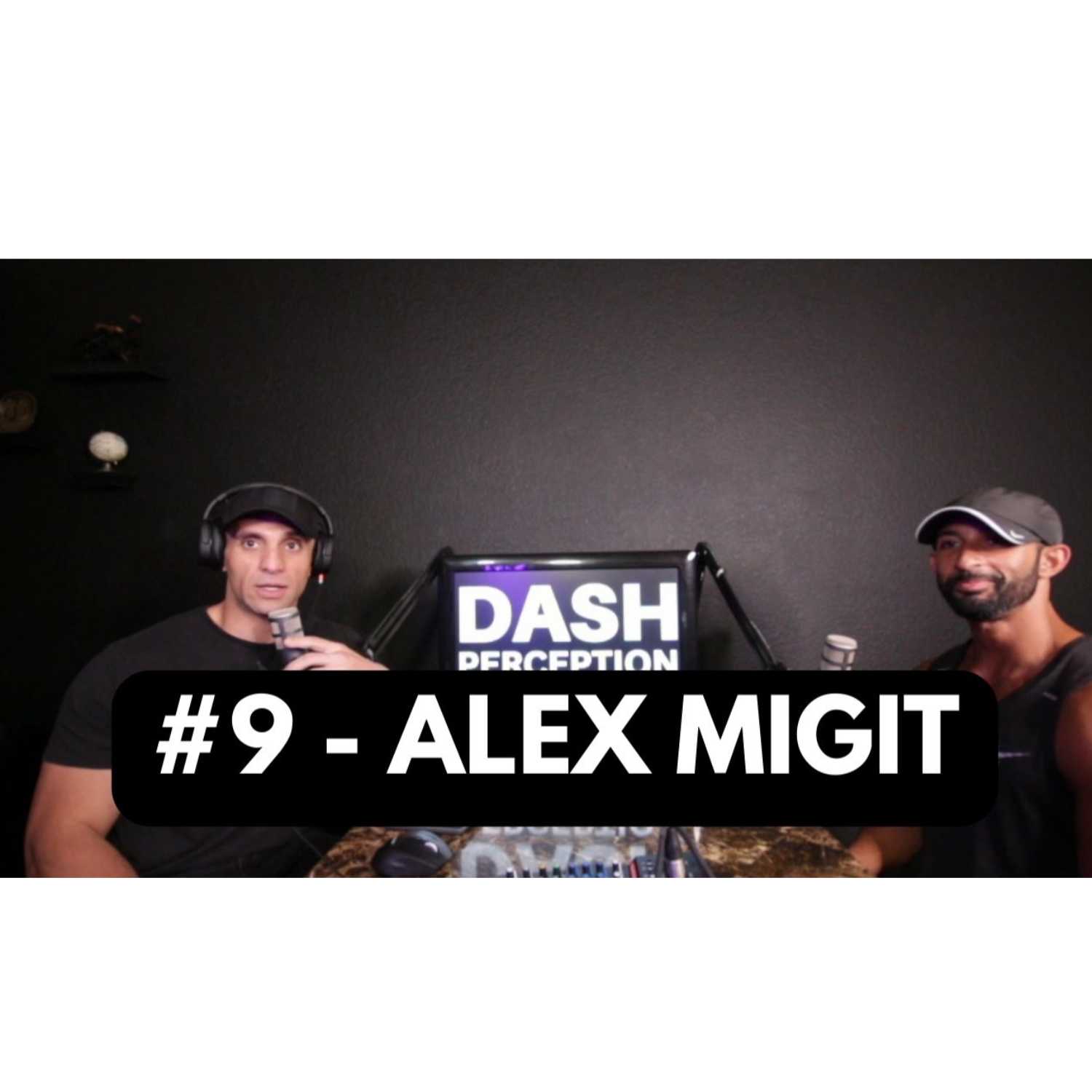 ⁣#9 - AVID PERCEPTION WITH ALEX MIGIT