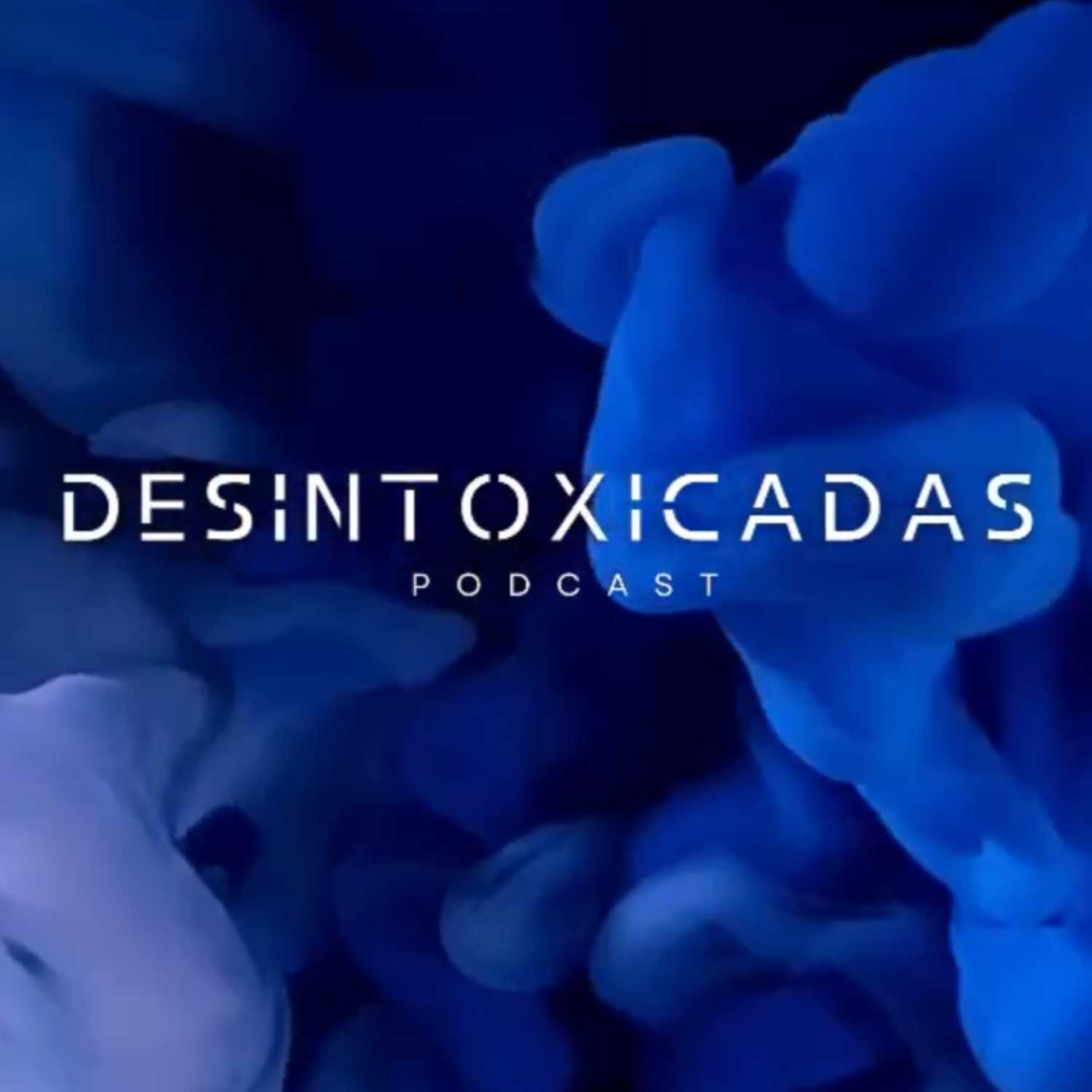 Desintoxicadas Podcast 