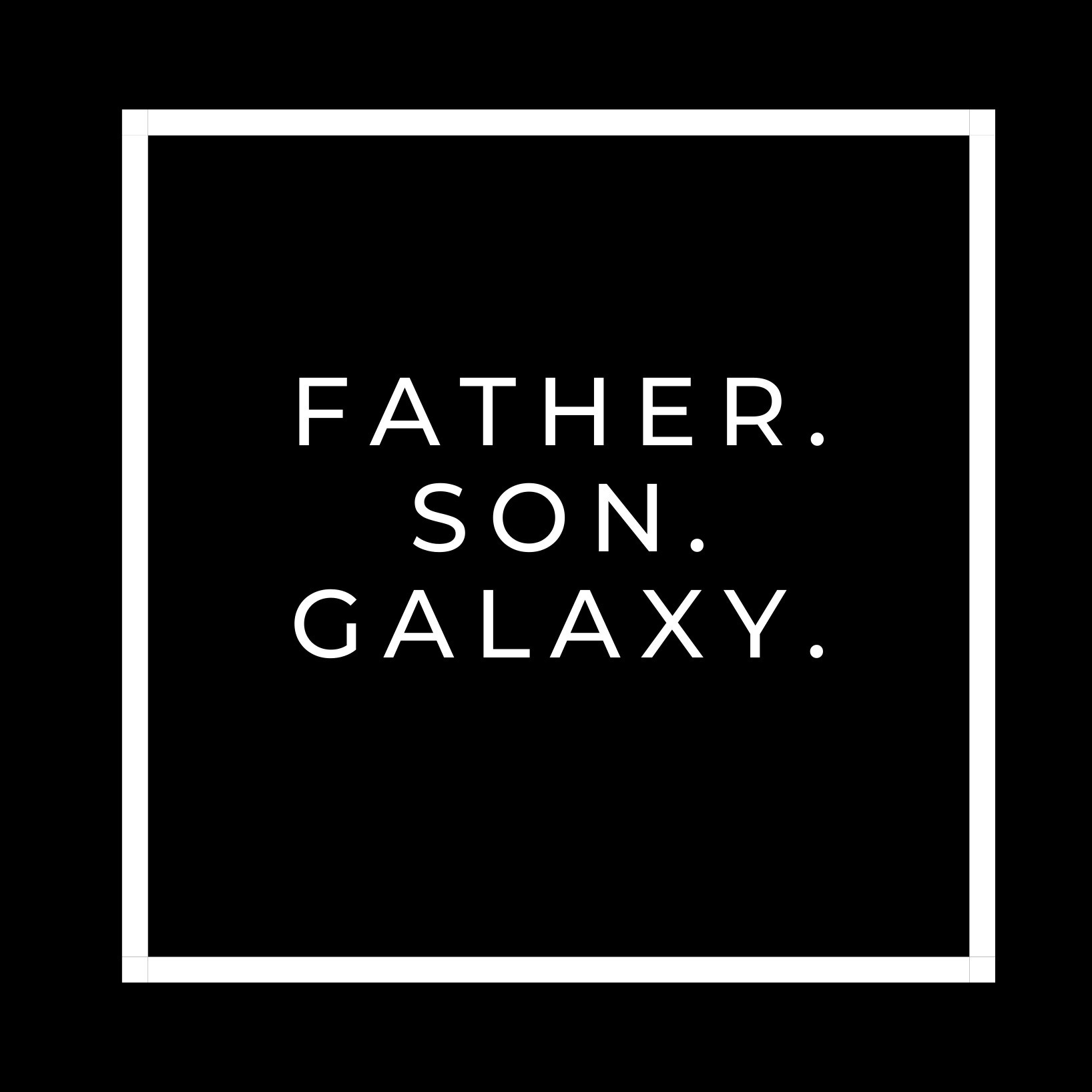 Father. Son. Galaxy. A Star Wars Podcast 