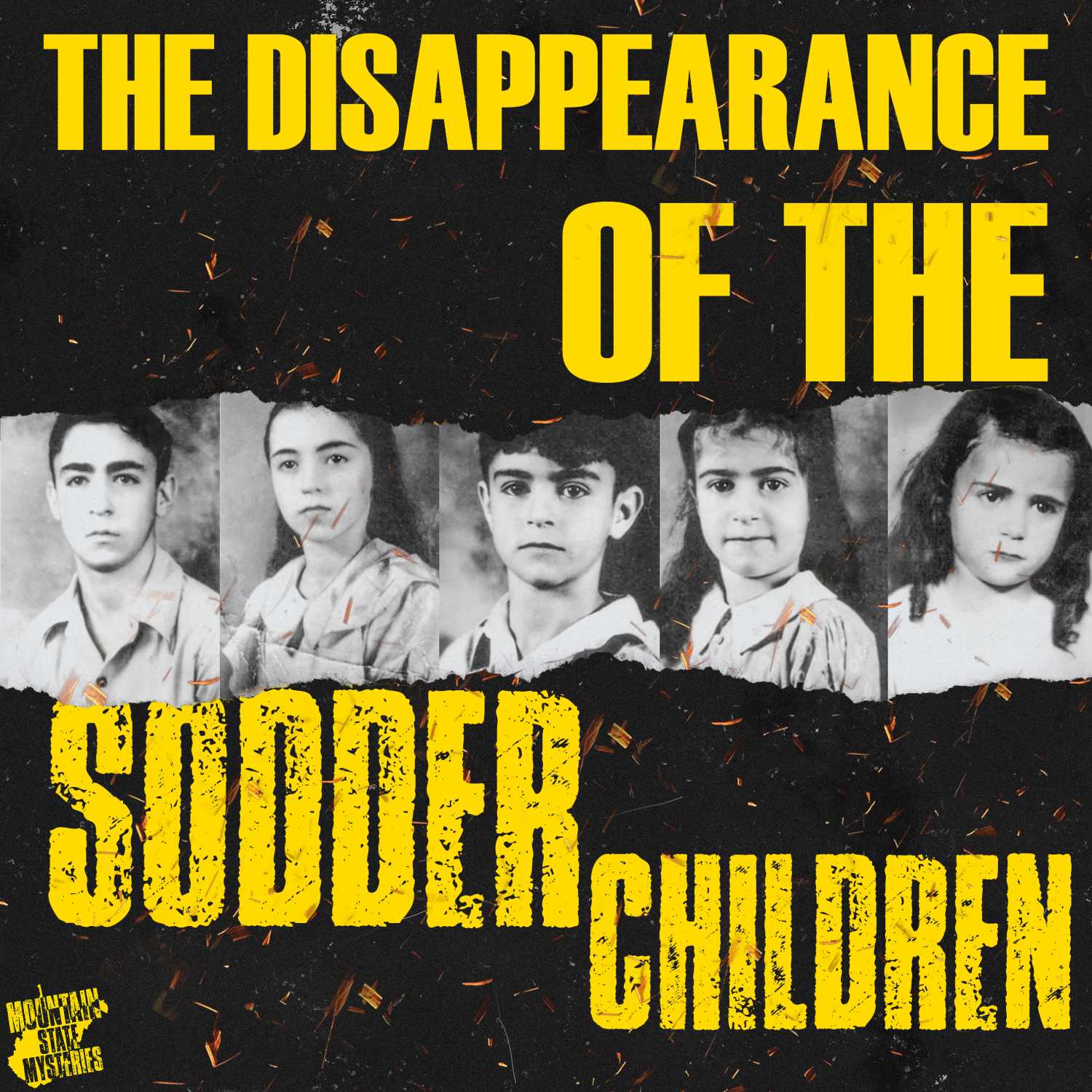 The Disappearance of the Sodder Children 