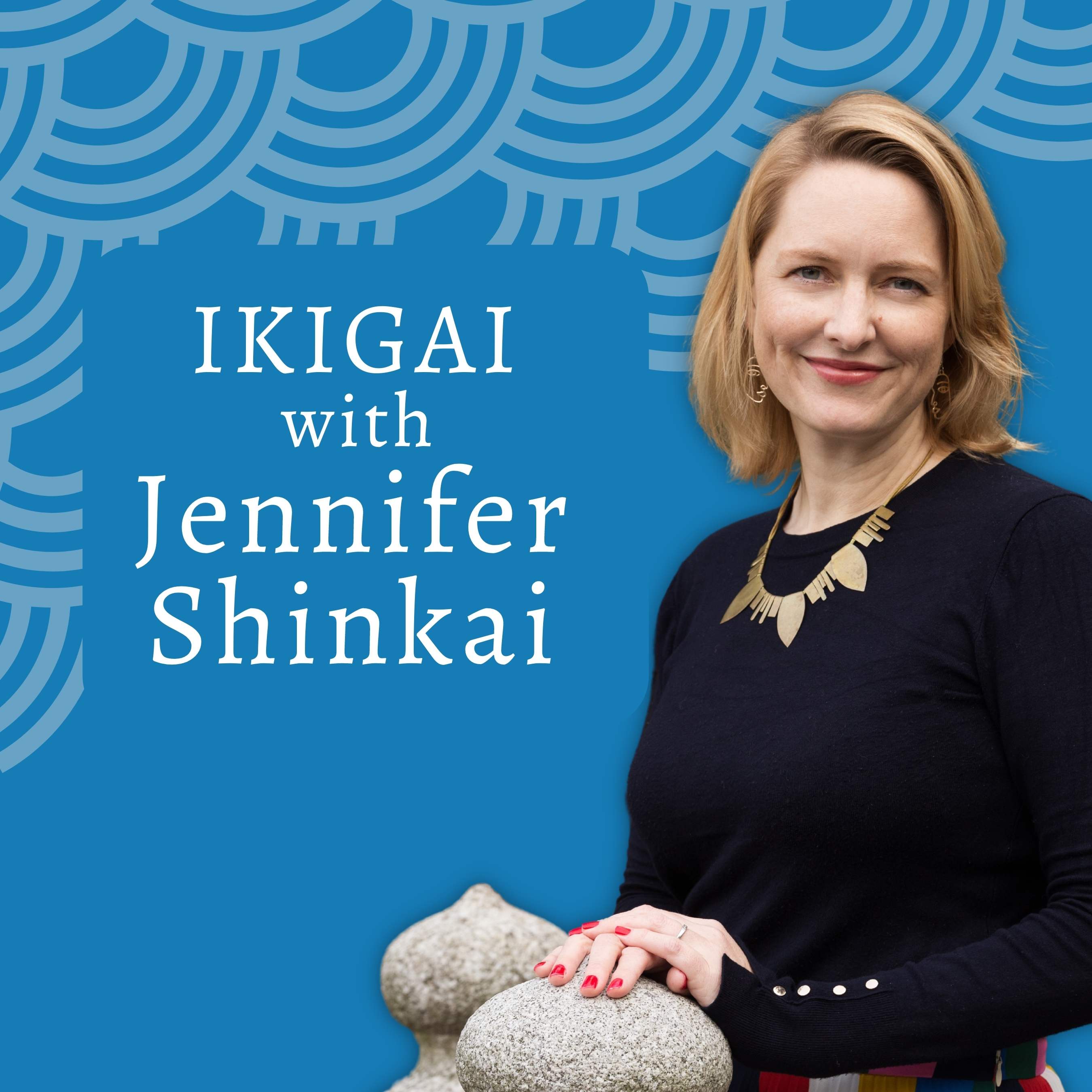 Ikigai with Jennifer Shinkai 