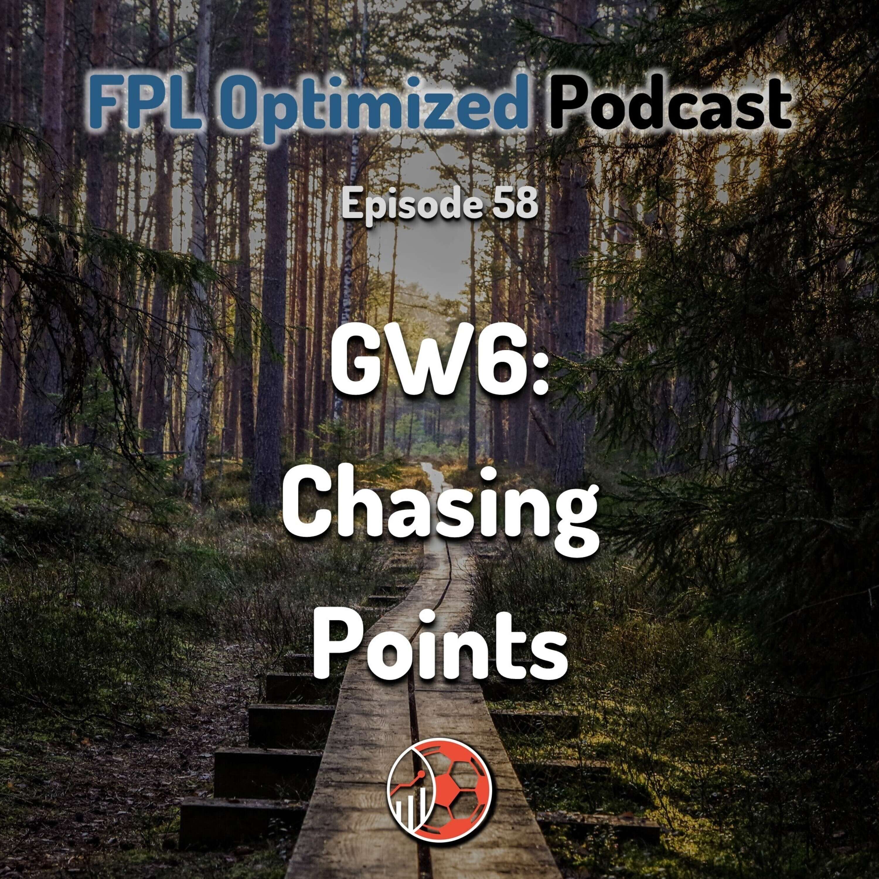 ⁣Episode 58. GW6: Chasing Points