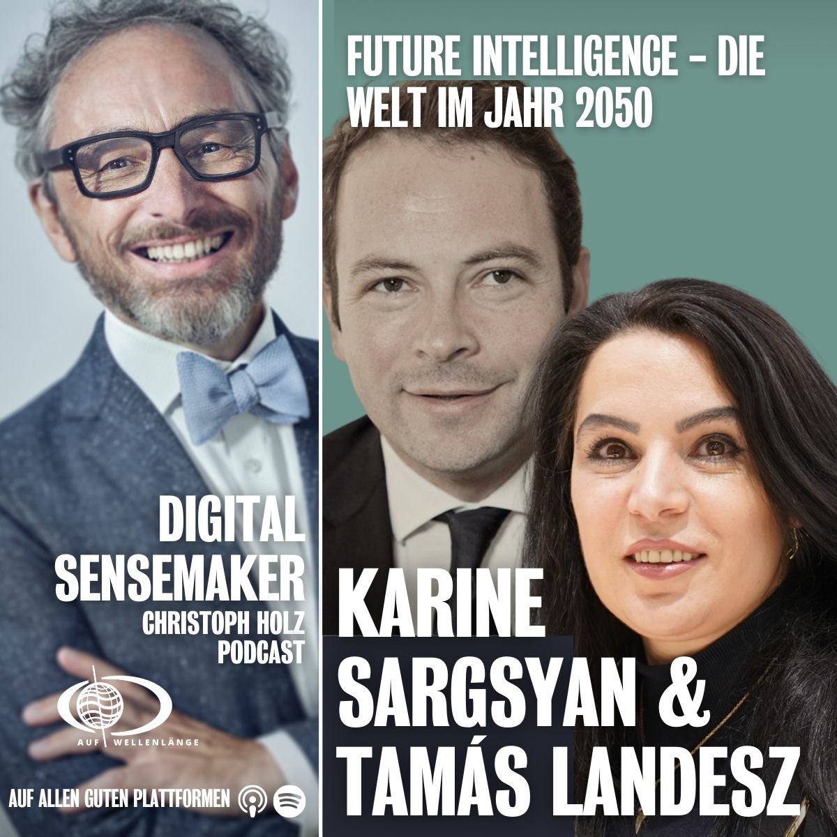 #103“Future Intelligence - Die Welt im Jahr 2050” mit Prof. Karine Sargsyan (ESBB) & Dr. Tamás Landesz (WHO)