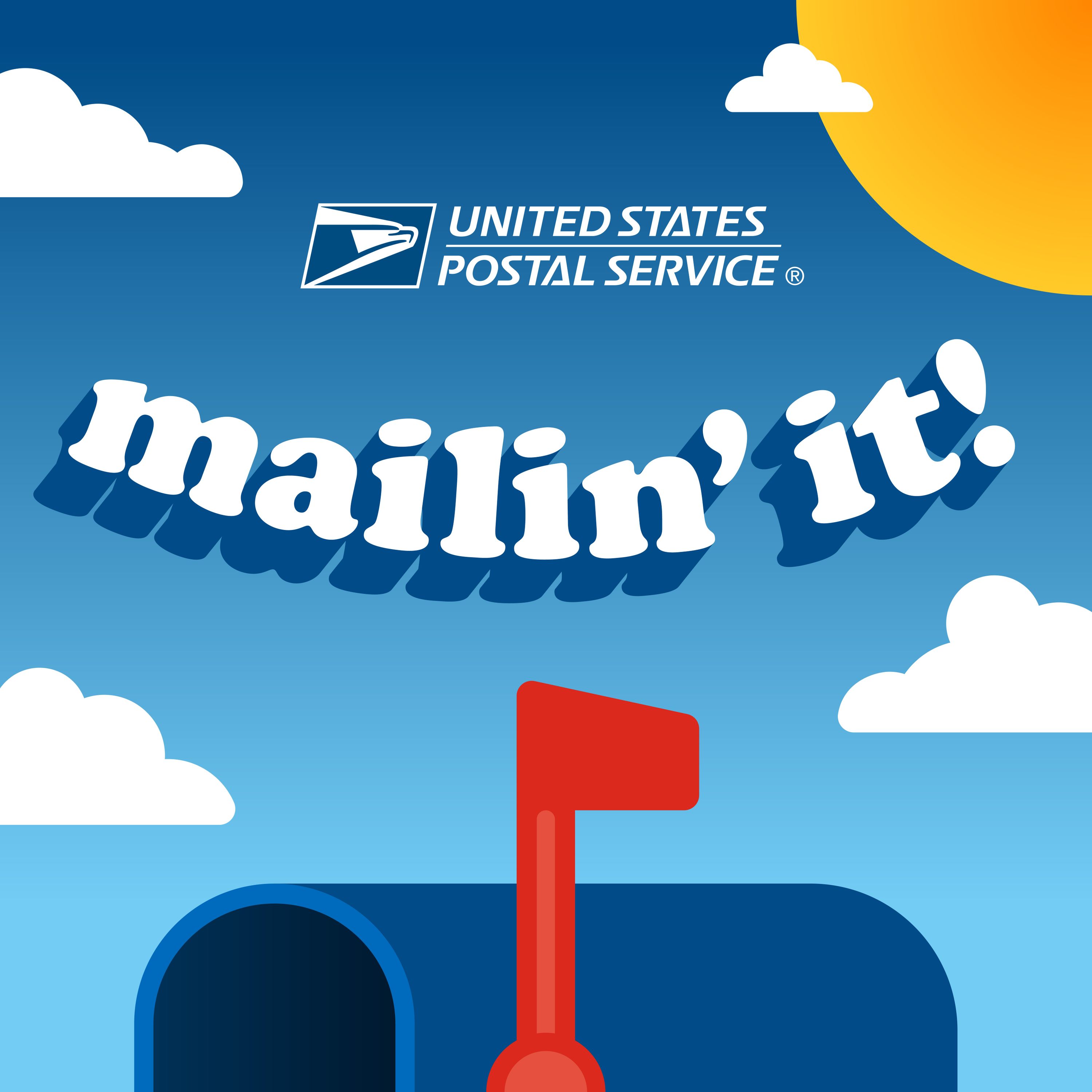 Mailin’ It! - The Official USPS Podcast 