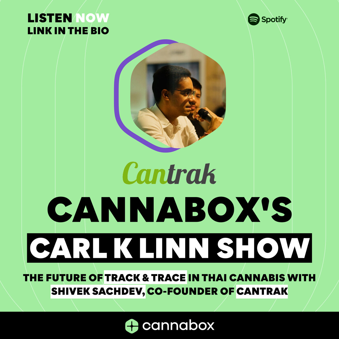 ⁣The Future of Track & Trace in Thai Cannabis With Shivek Sachdev of Cantrak