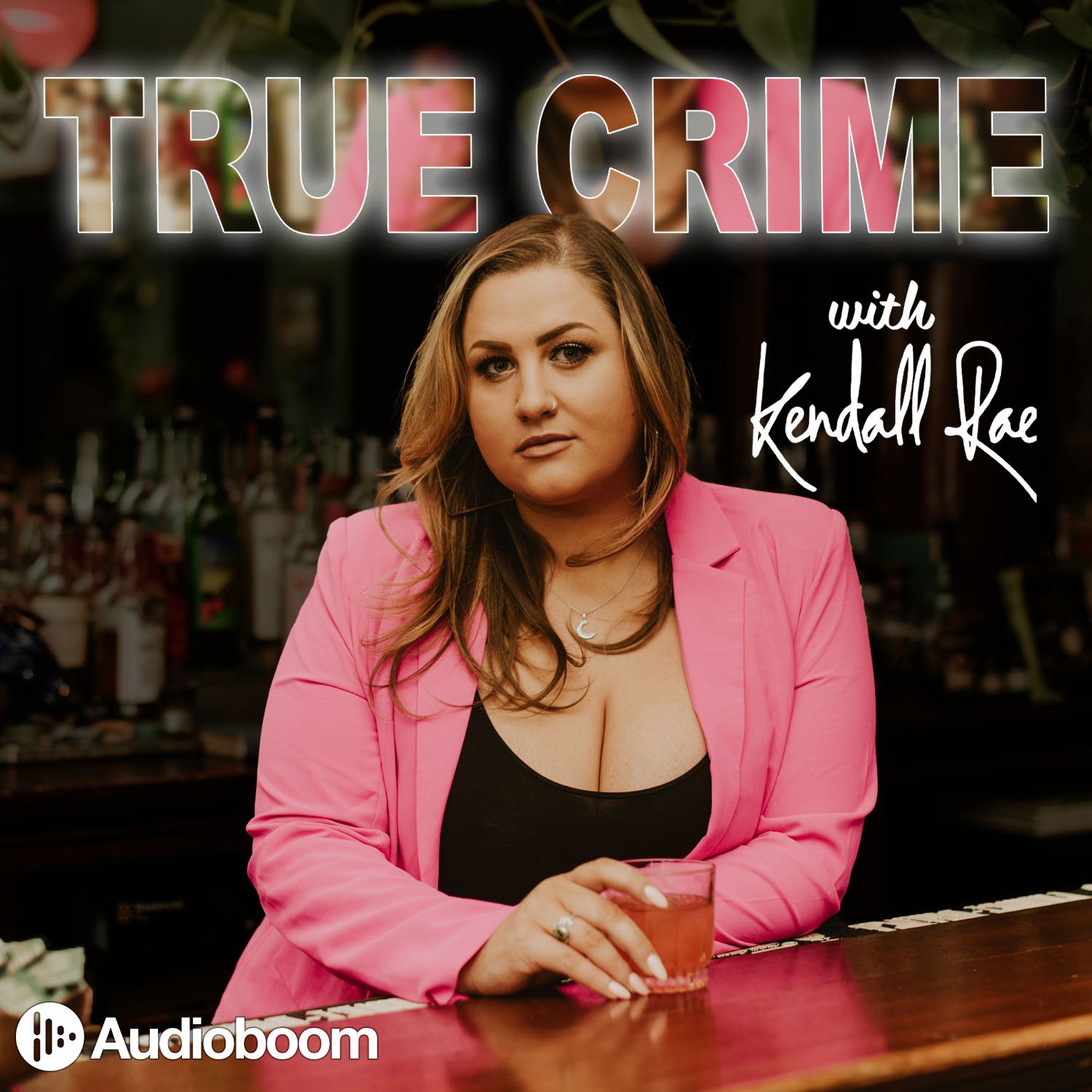 True Crime with Kendall Rae 