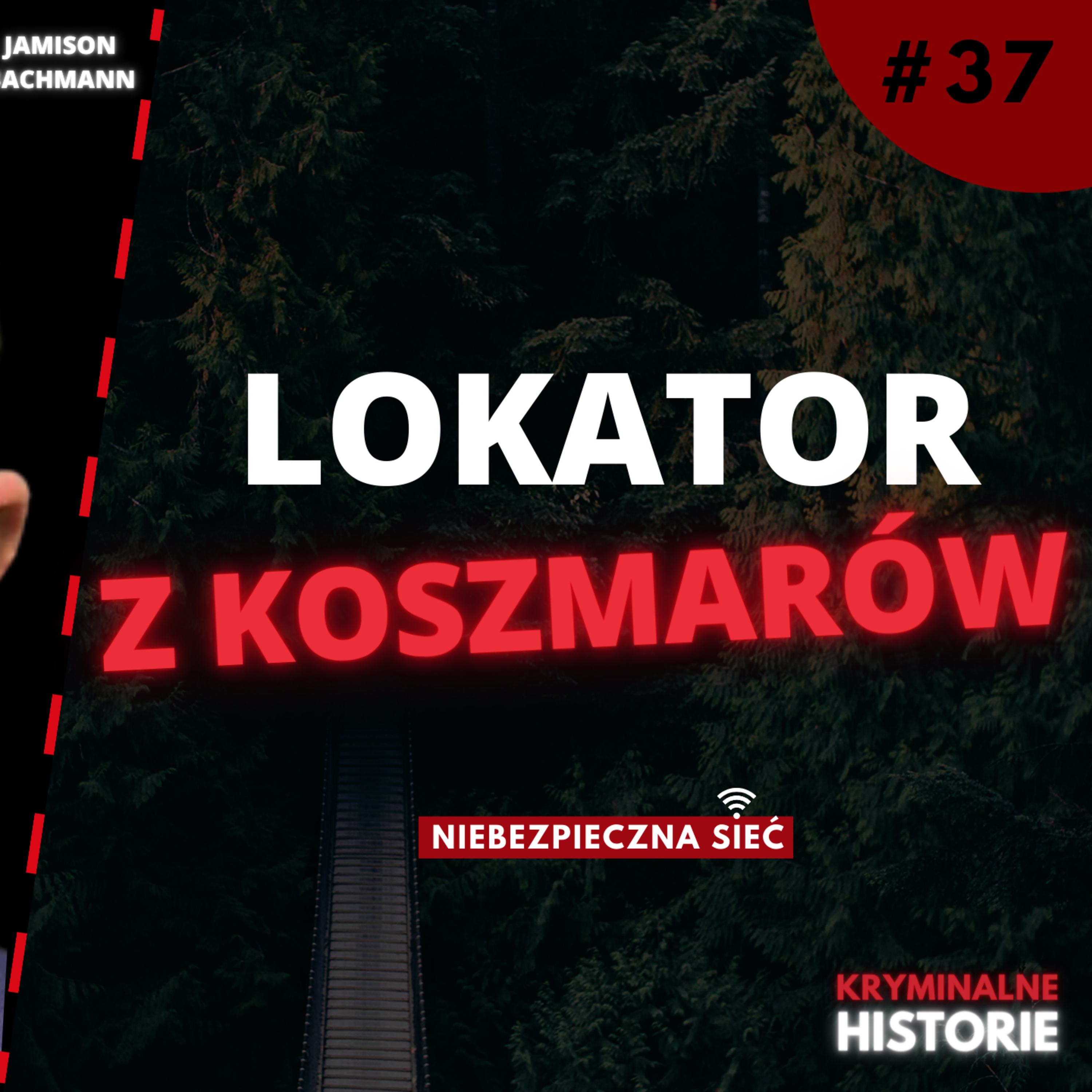 ⁣NIEBEZPIECZNA SIEĆ: NAJGORSZY LOKATOR ŚWIATA | JAMISON BACHMAN #37