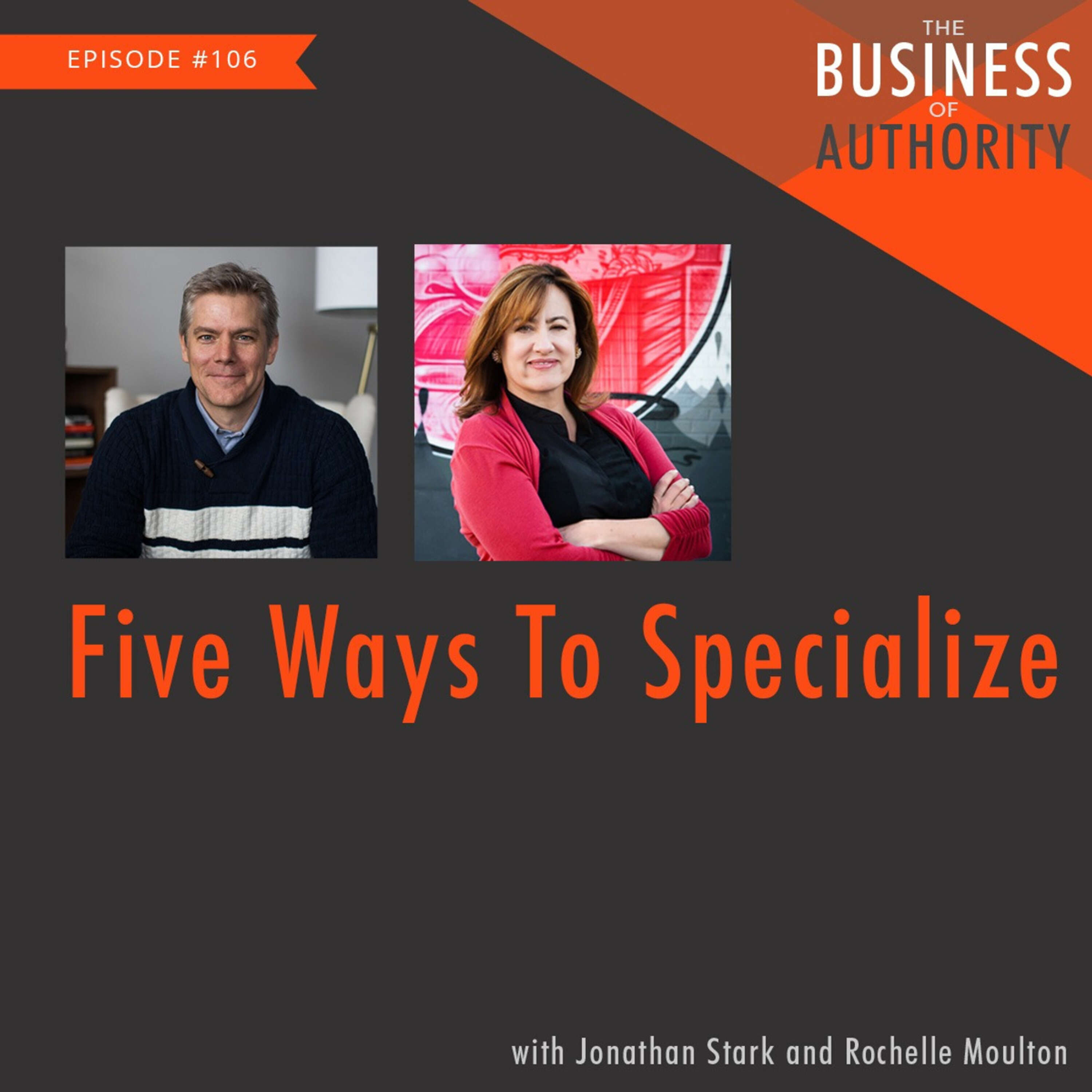 Five Ways To Specialize