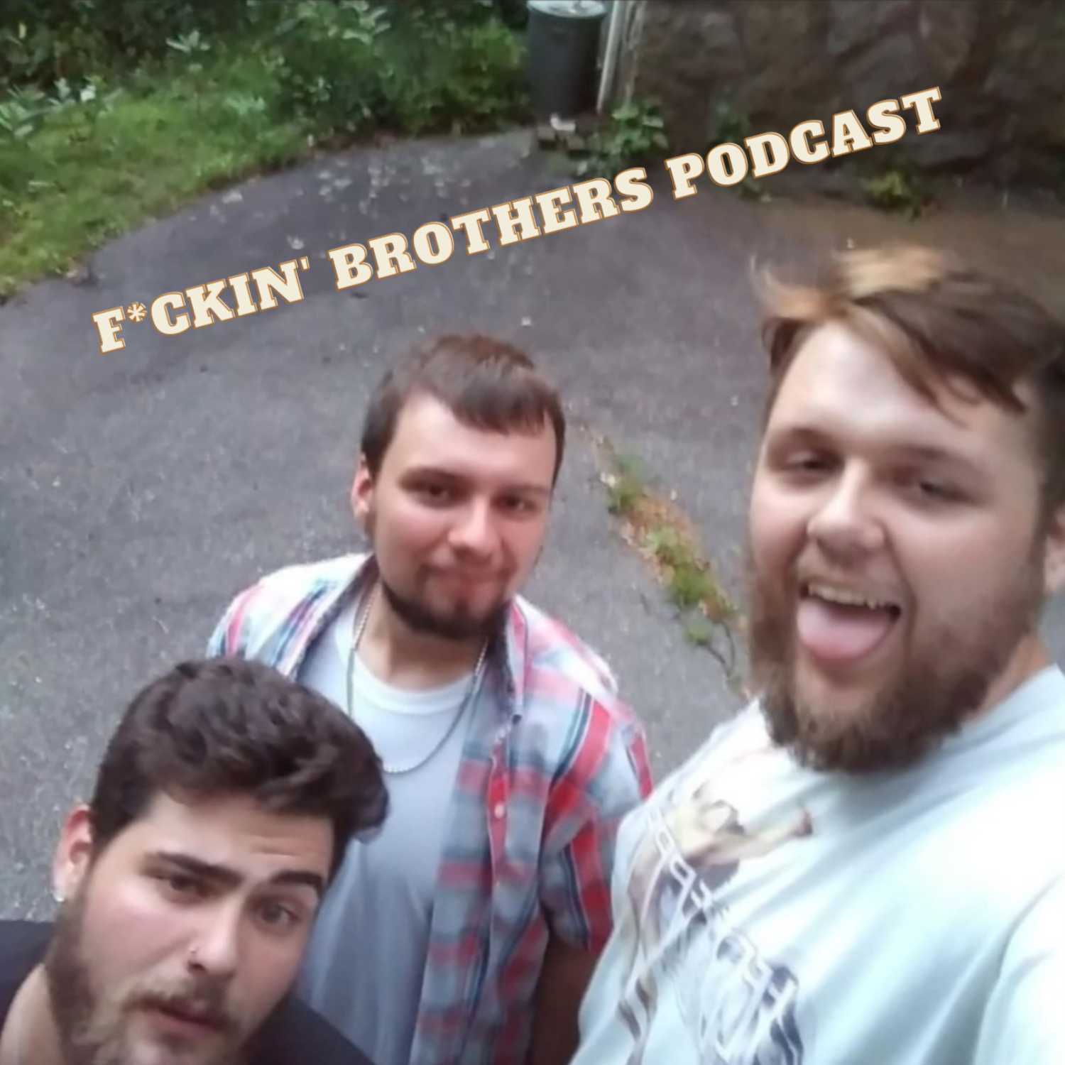 F*ckin' Brothers 