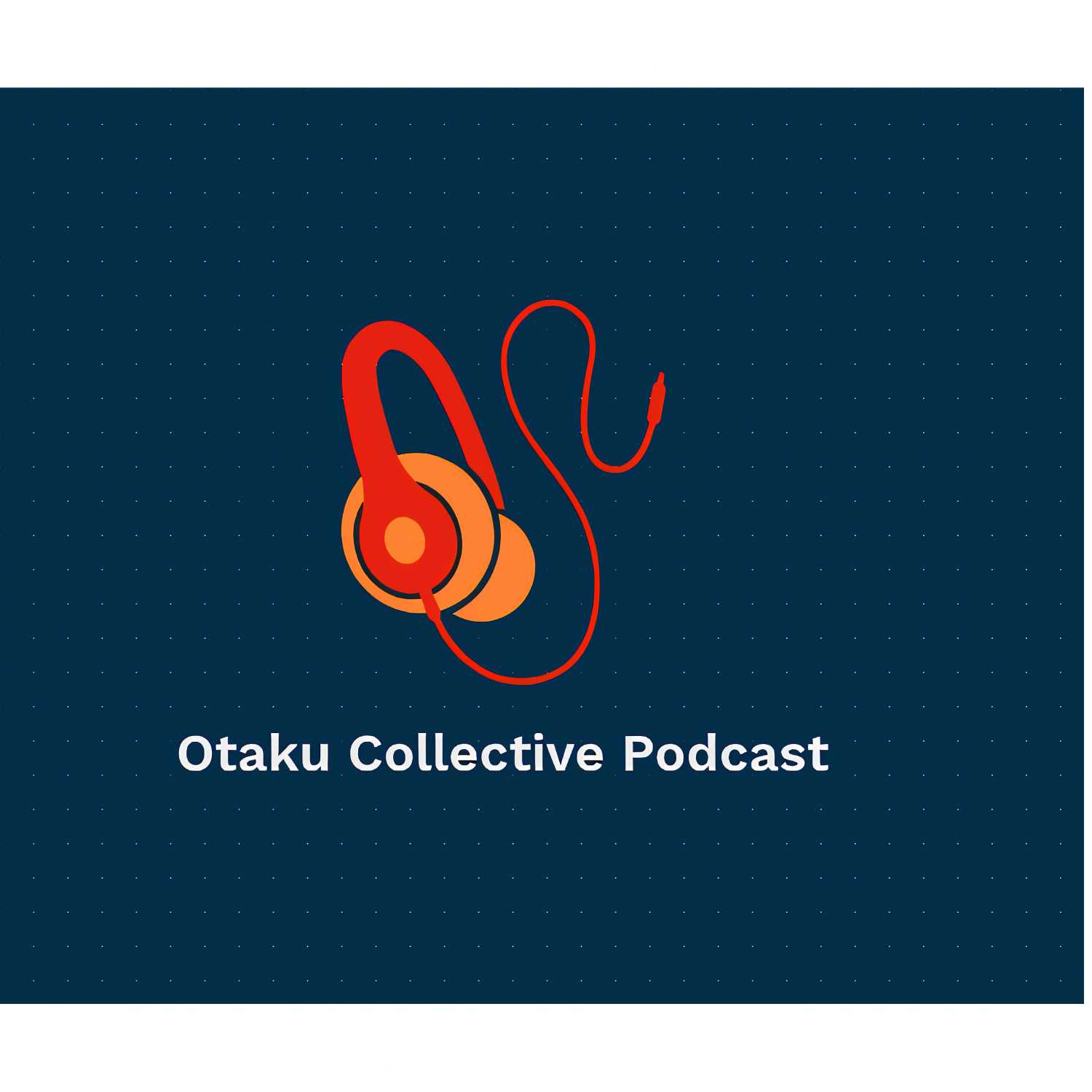 The Otaku Collective Podcast 