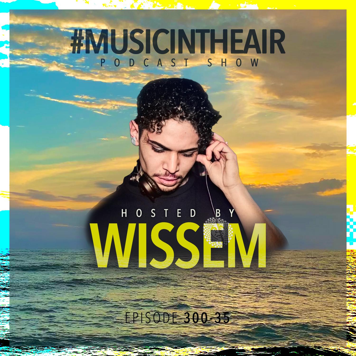 Villahangar Captain - Music In The Air 300 35 With Wissem [11.09.2023]