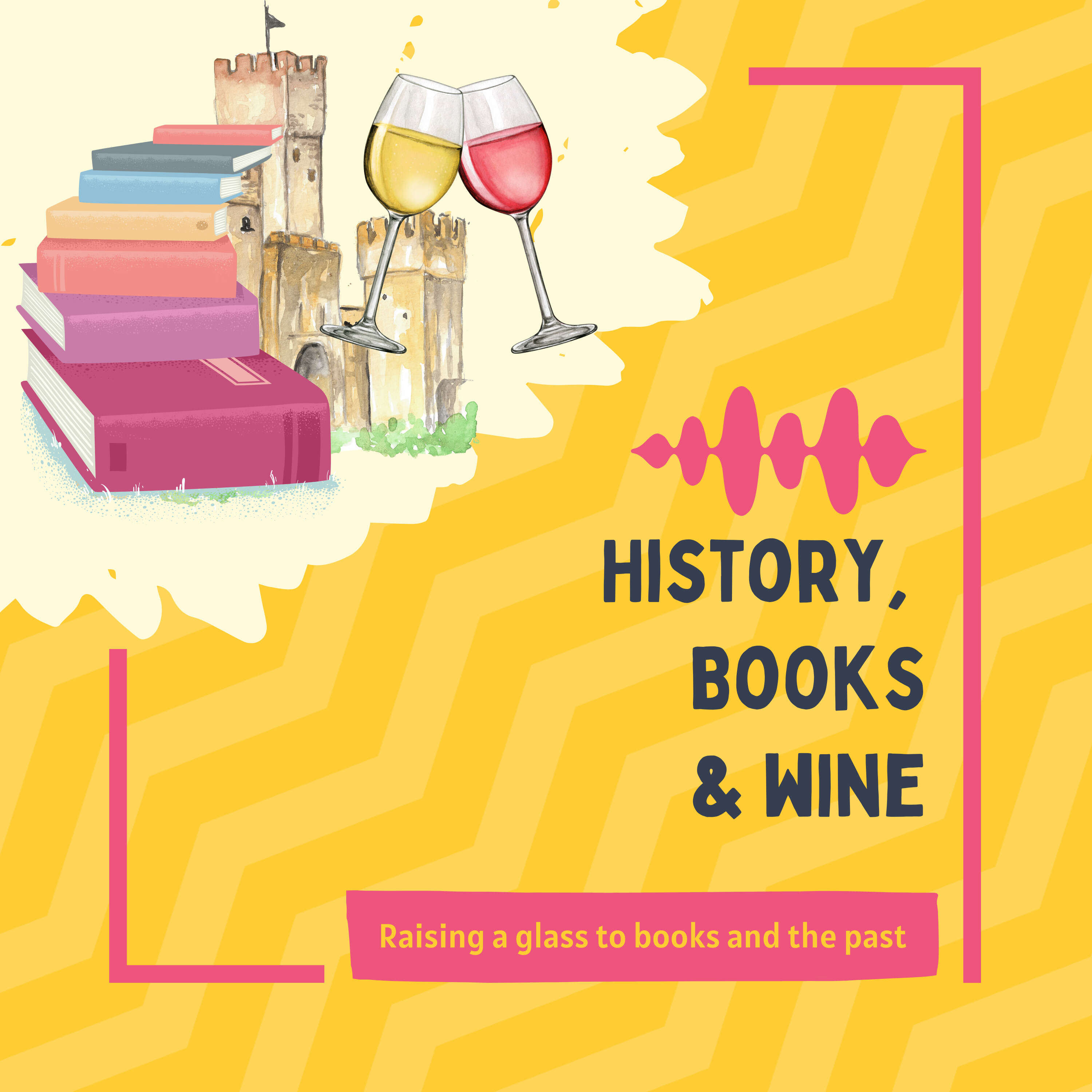 History, Books & Wine Podcast 