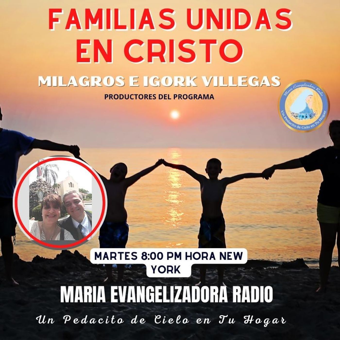 Orar para defendernos del maligno. Familias Unidas en Cristo con Milagros e Igork Villegas - 19 de Sept. 23