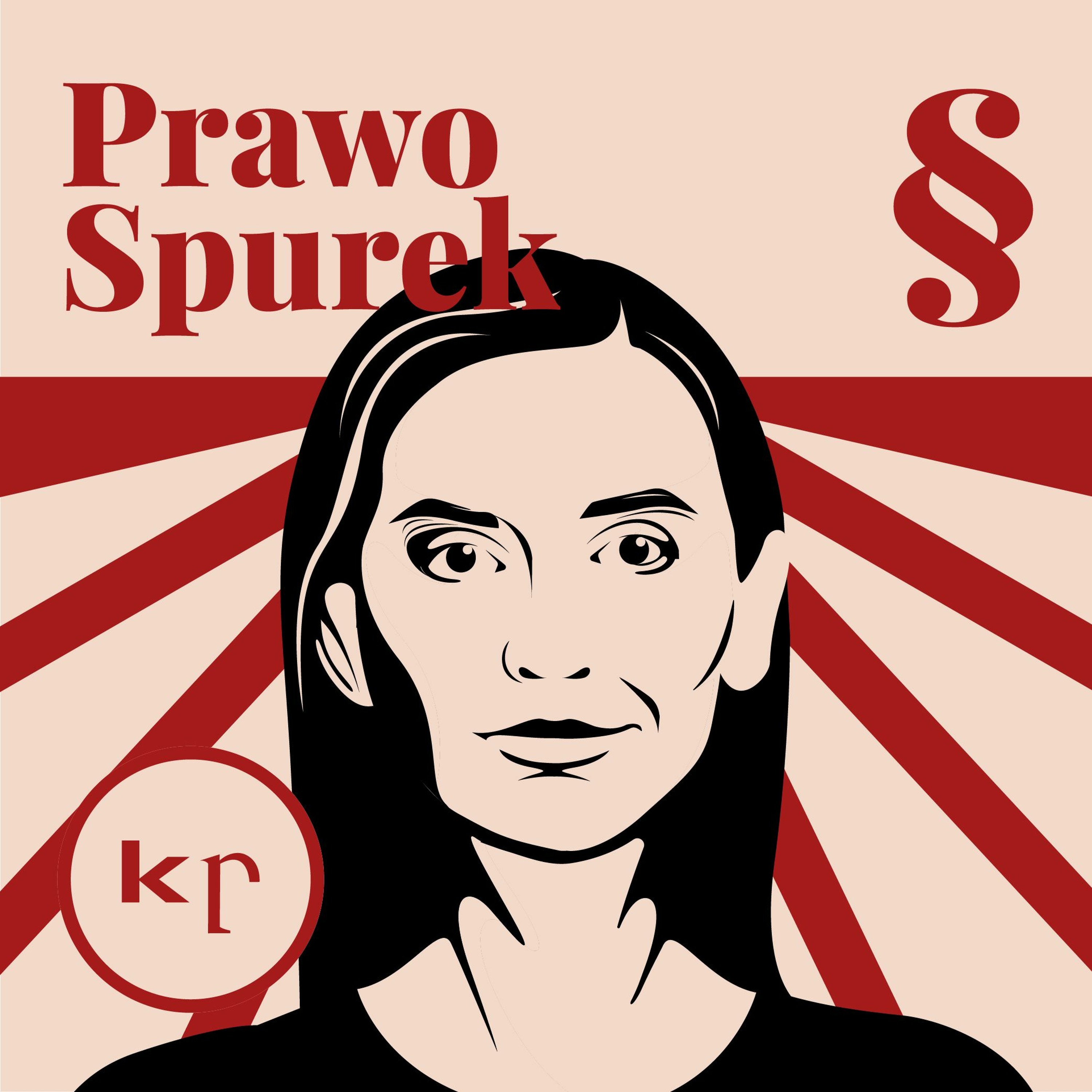 ⁣#18 Unia wreszcie po stronie kobiet | PRAWO SPUREK