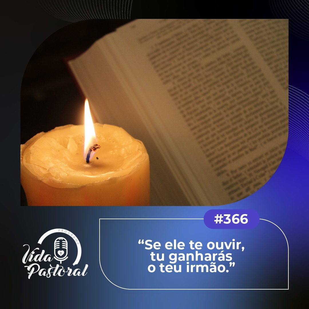 ⁣Vida Pastoral #366 - 9 de setembro de 2023