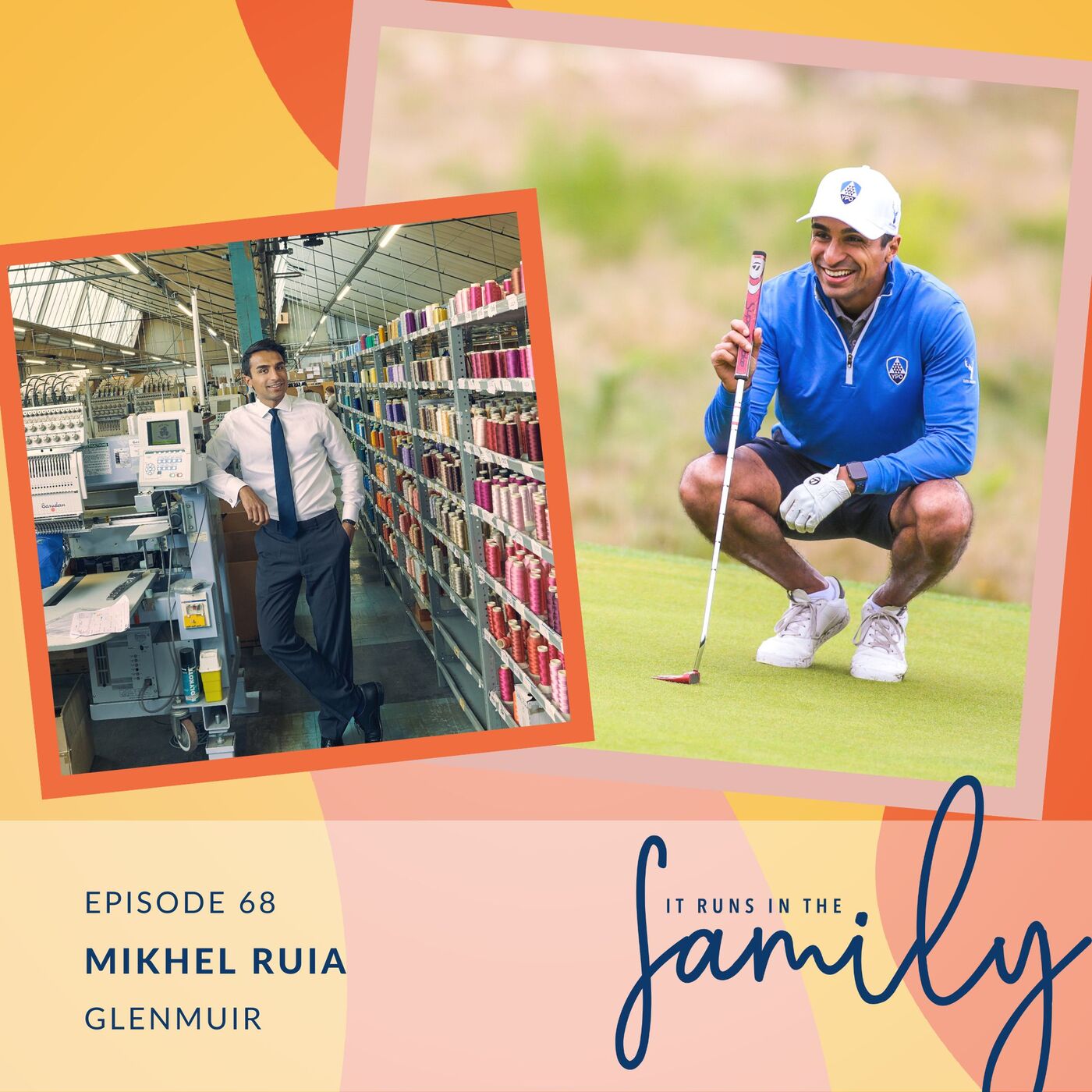 ⁣The Innovation and Fore-sight Behind Iconic Golf Brand Glenmuir with Managing Director, Mikhel Ruia #68