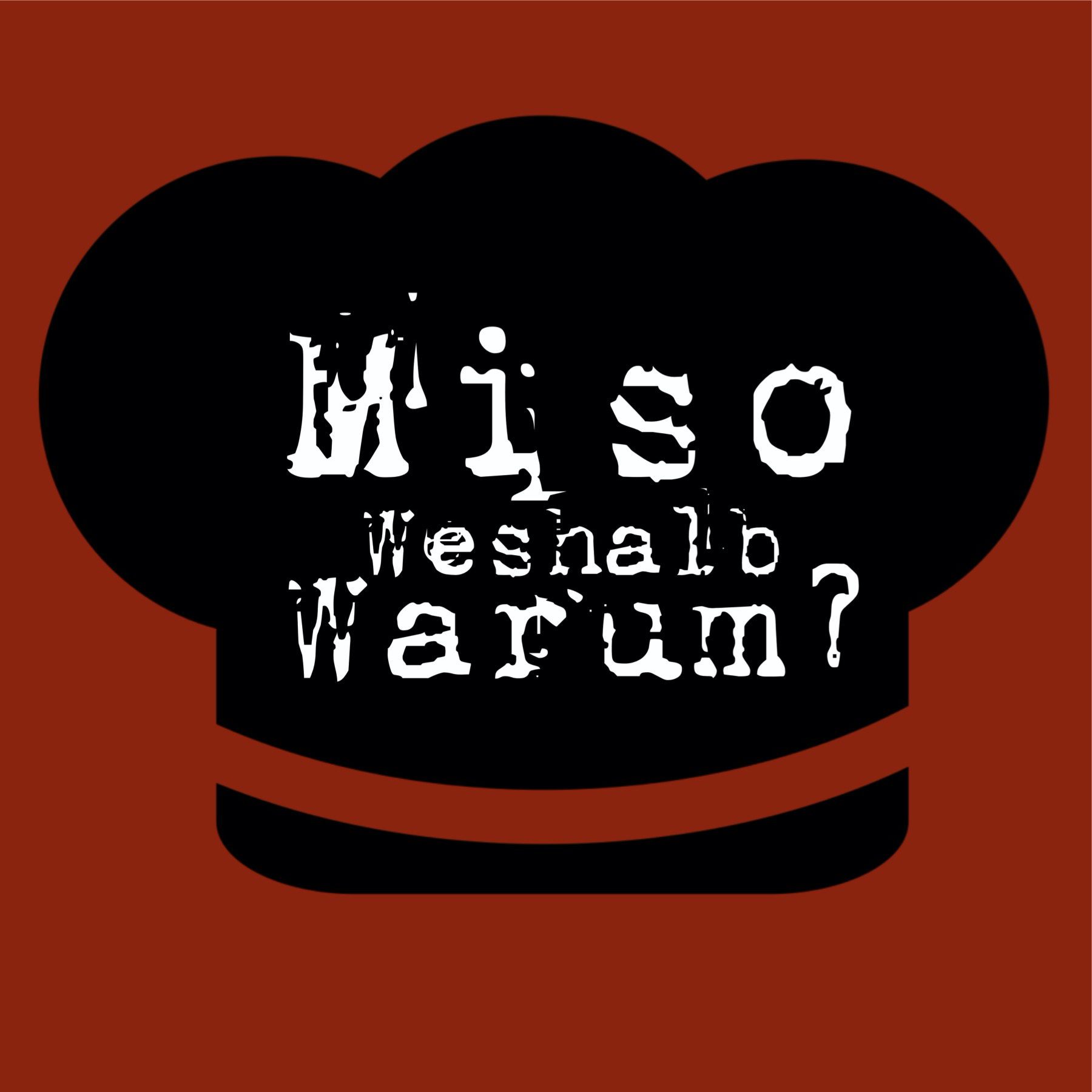 Miso, Weshalb, Warum? 