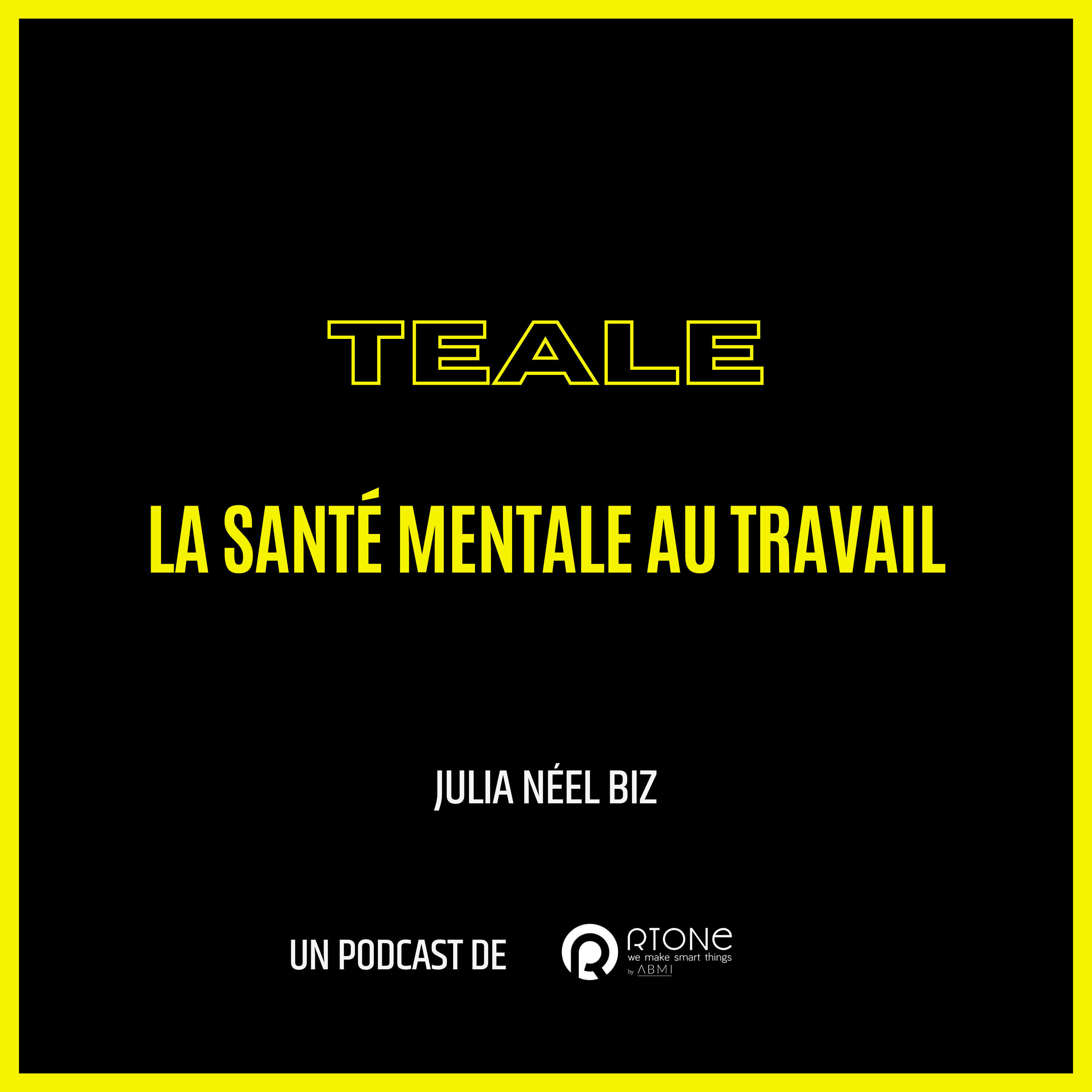 ⁣La santé mentale au travail avec teale