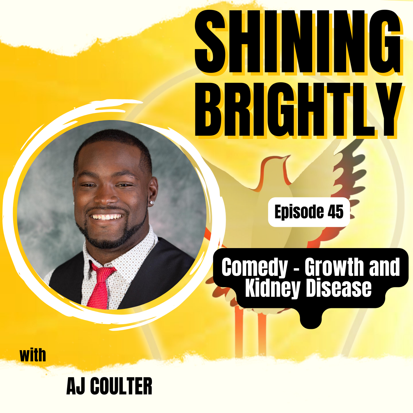 Comedy – Growth and Kidney Disease With AJ Coulter