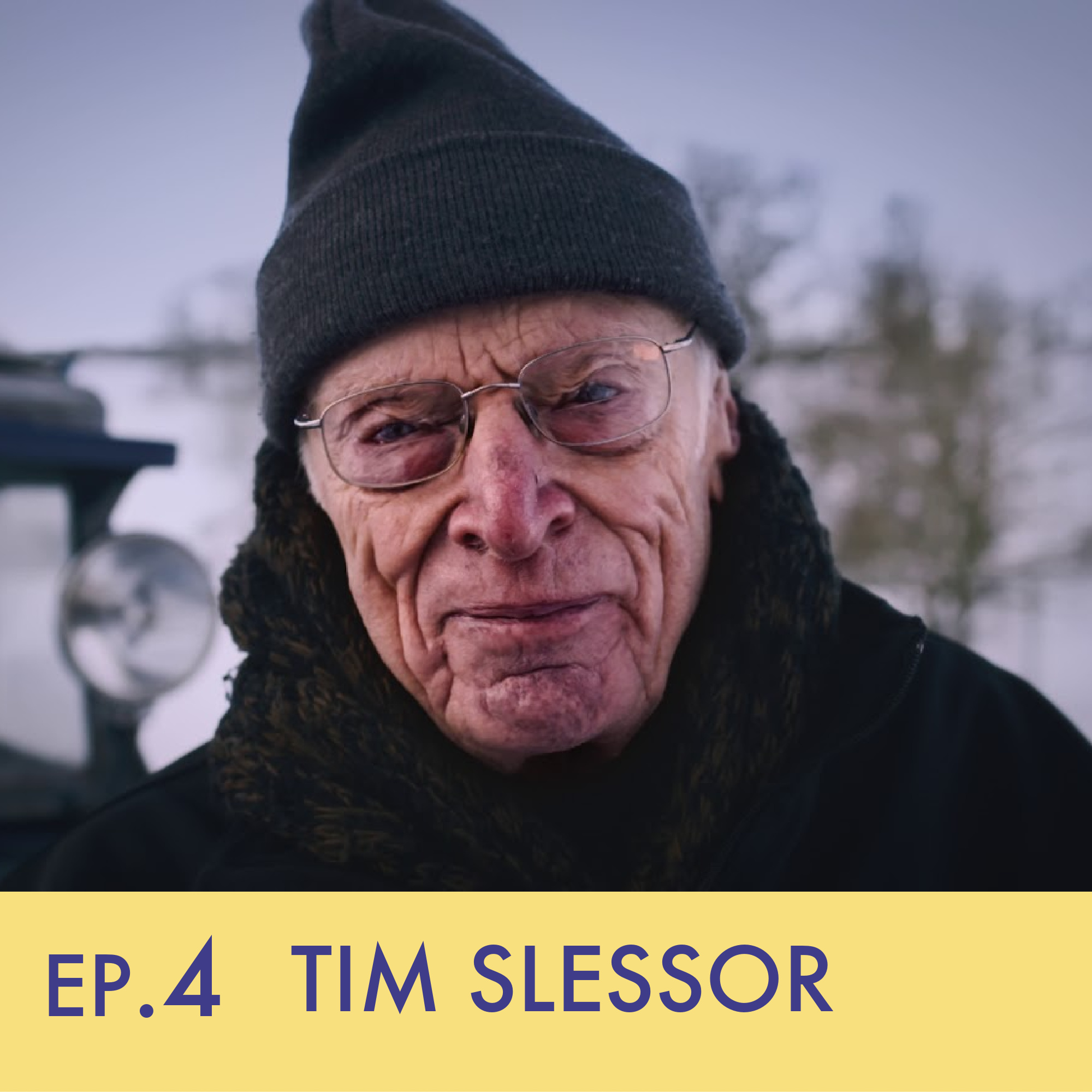 EP.4 | Tim Slessor