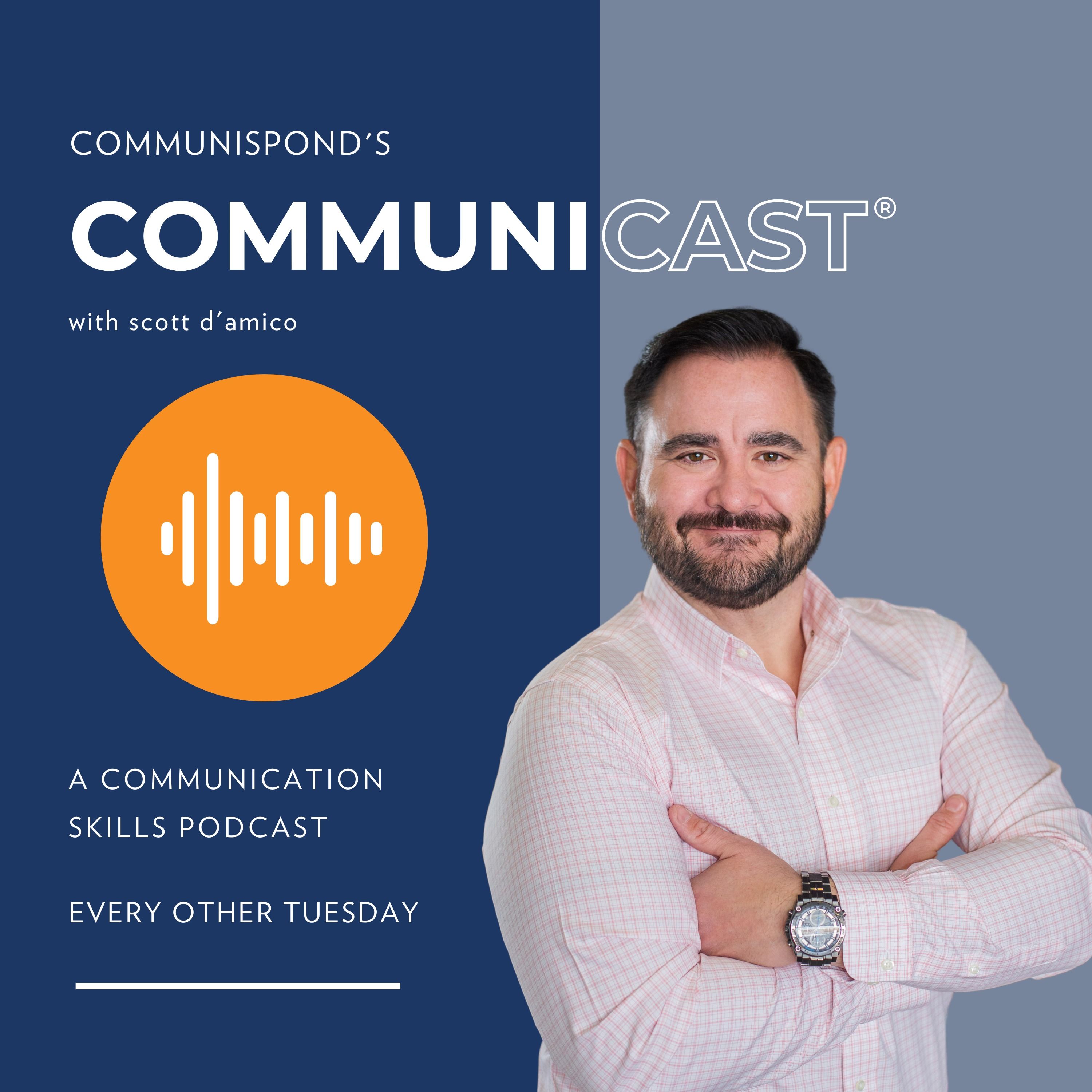 Communicast: A Communication Skills Podcast 